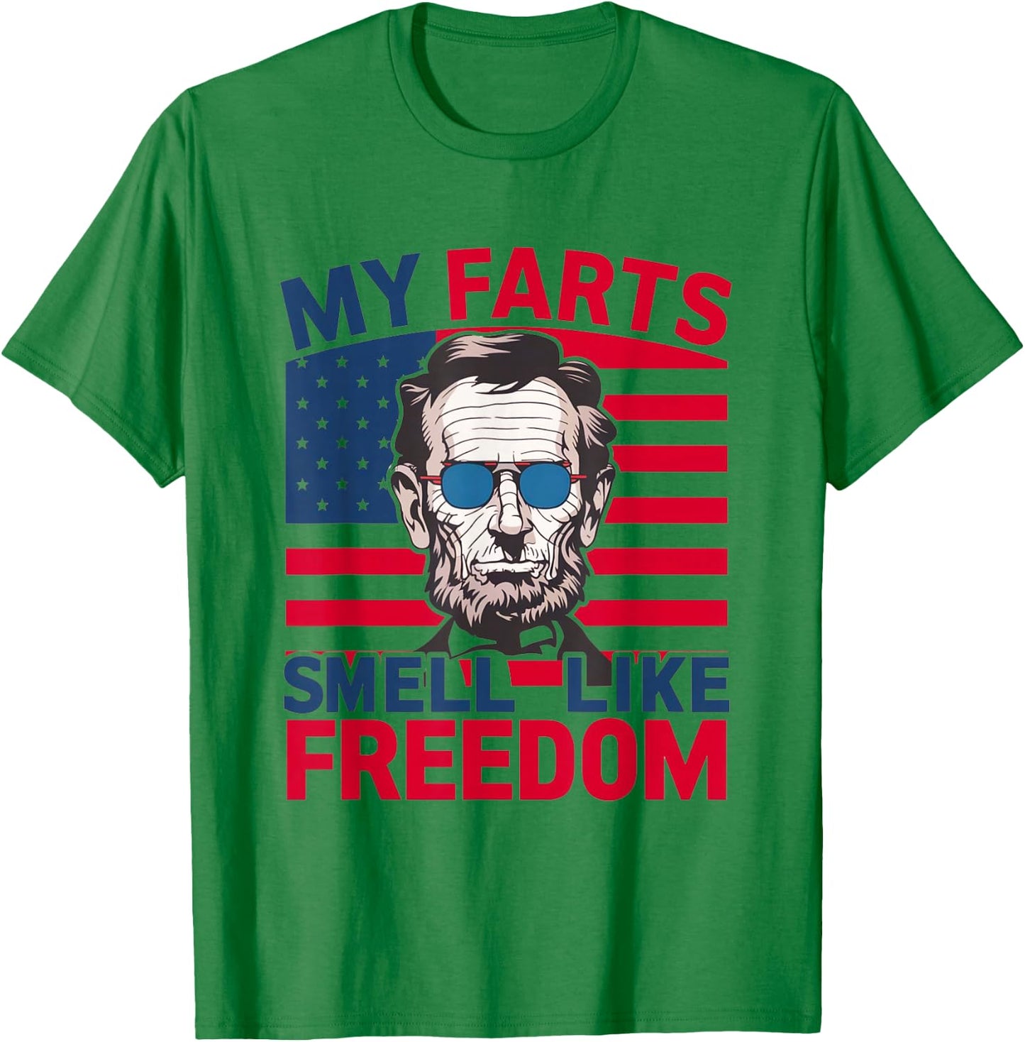 Men's Funny 4th of July My Farts Smell Like Freedom Abraham T-Shirt - T-Shirt | Irish Green