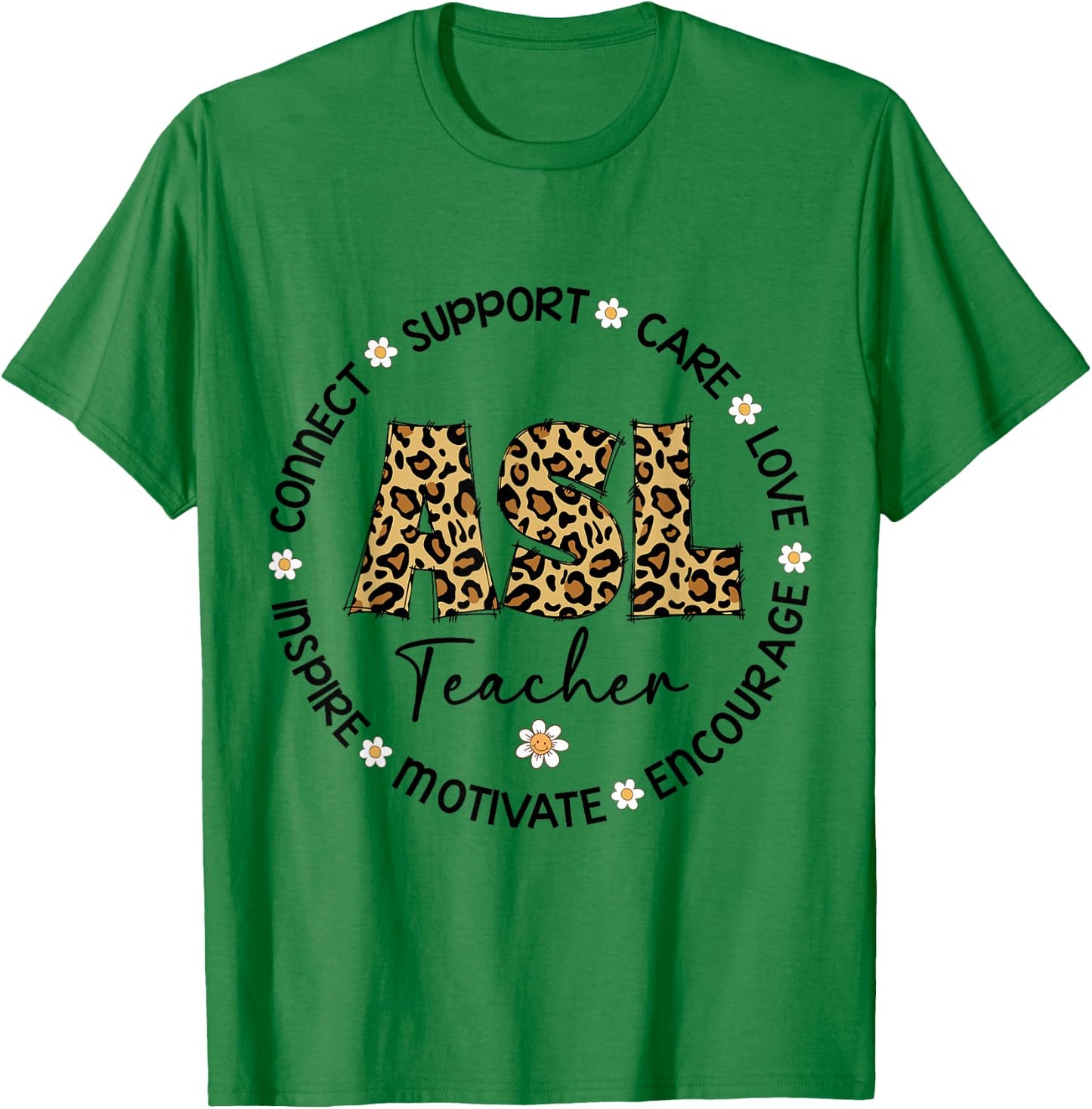 Leopard ASL Teacher Appreciation Week back to school T-Shirt - T-Shirt | Irish Green