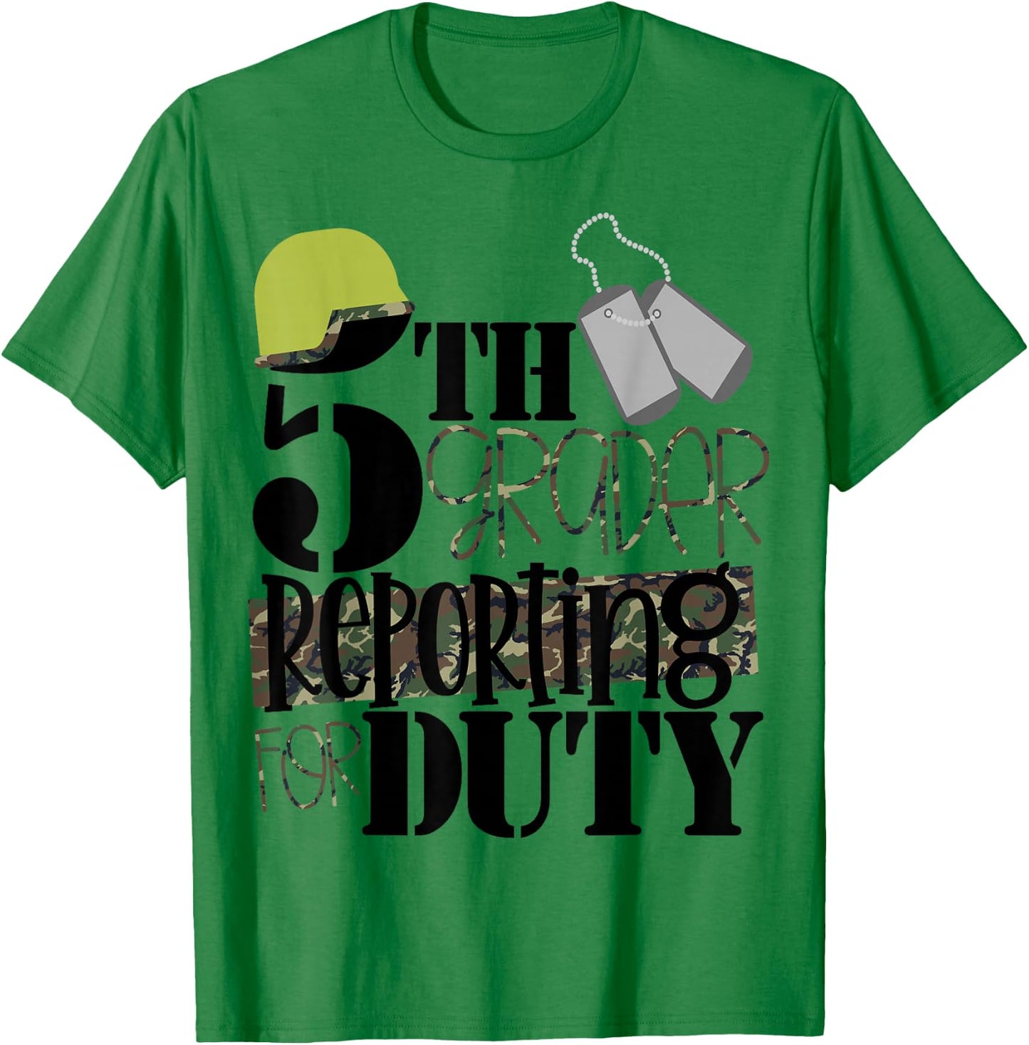 5th Grade Soldier Military Kids 1st Day School Camo T-Shirt - T-Shirt | Irish Green