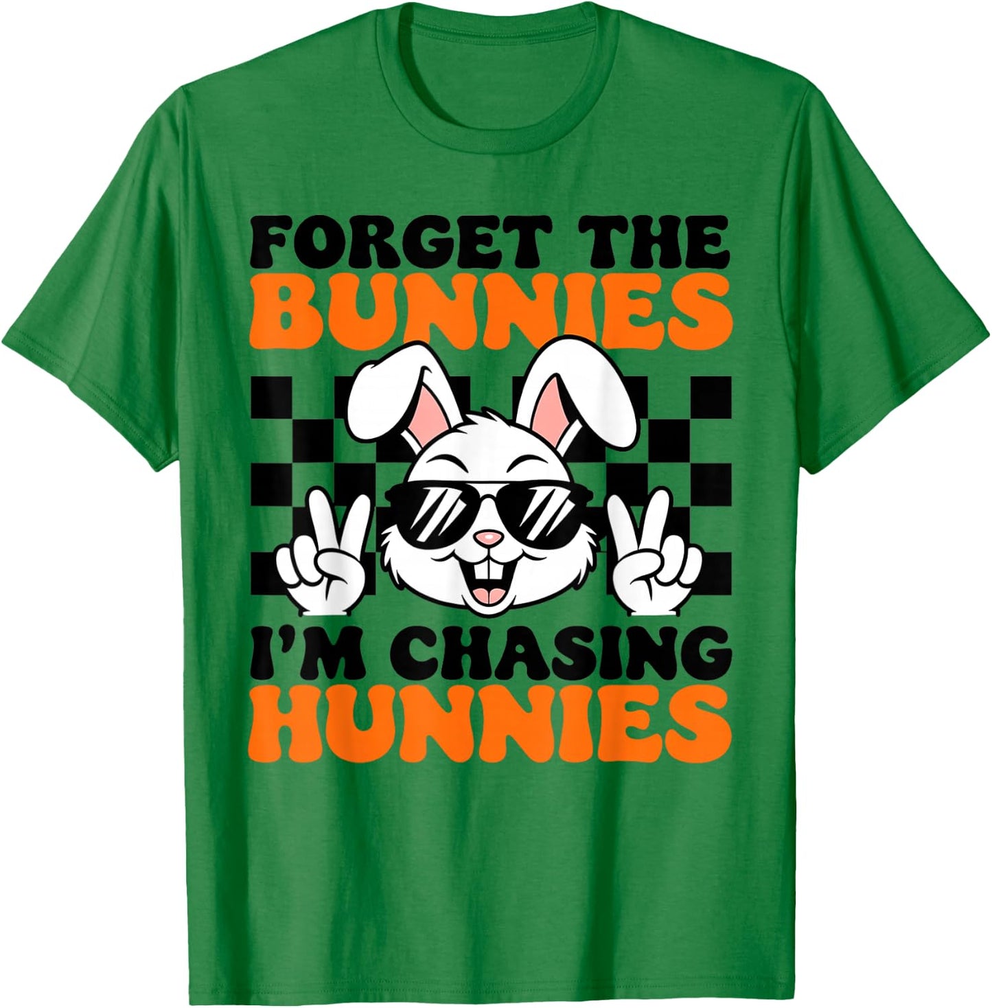 Easter Forget The Bunnies I'm Chasing Hunnies Toddler Boys T-Shirt - T-Shirt | Irish Green