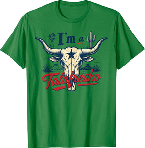 I'm a Talafreako Funny Texas Pride T-Shirt - T-Shirt | Irish Green