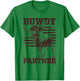 Western Cowboy Howdy Partner Moose Hunting T-Shirt - T-Shirt | Irish Green