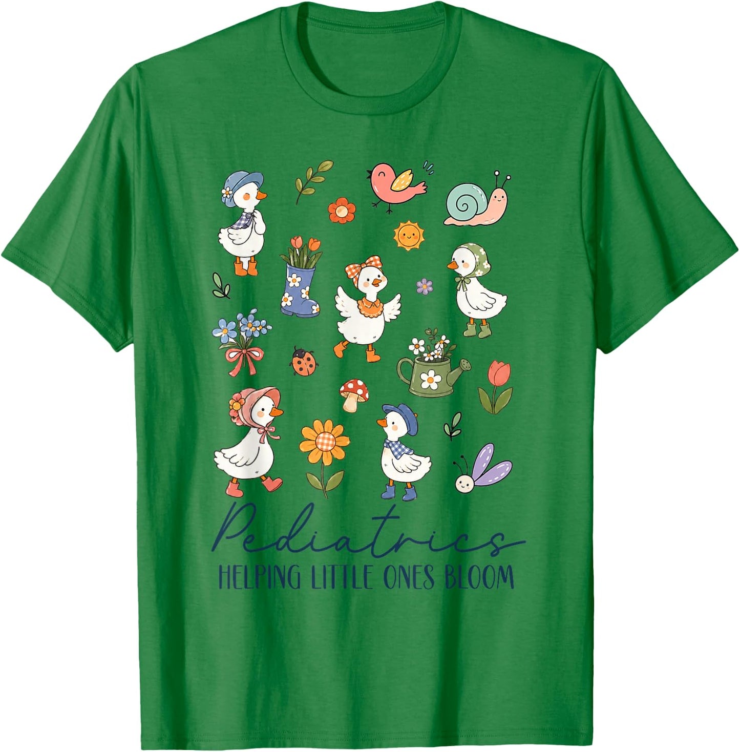 Pediatrics Helping Little Ones Bloom PEDS Nurse Silly Goose T-Shirt - T-Shirt | Irish Green
