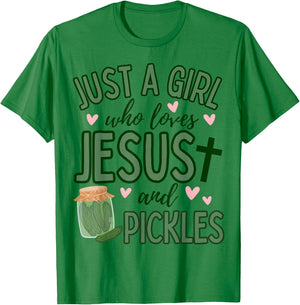 Just A Girl Who Loves Jesus and Pickles Funny Cute Faith T-Shirt - T-Shirt | Irish Green