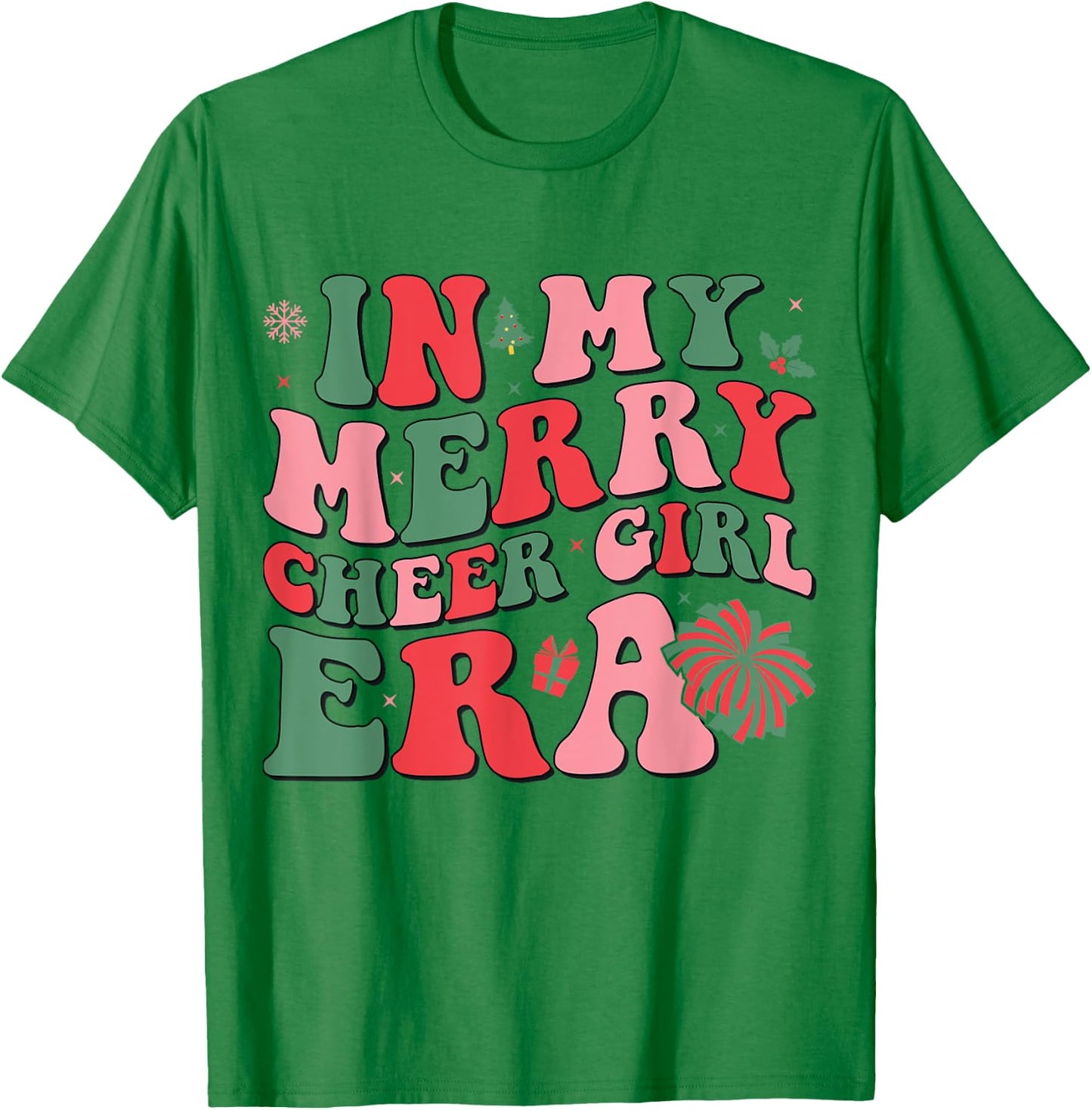 In My Merry Cheer Girl Era Groovy Christmas Cheerleading T-Shirt - T-Shirt | Irish Green