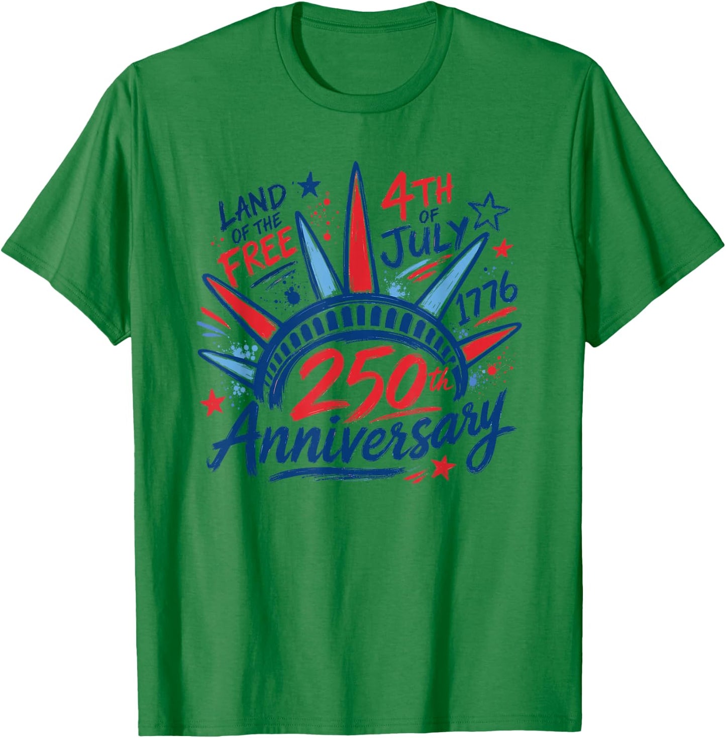 4th of July Statue of Liberty 1776 250th Anniversary Women T-Shirt - T-Shirt | Irish Green