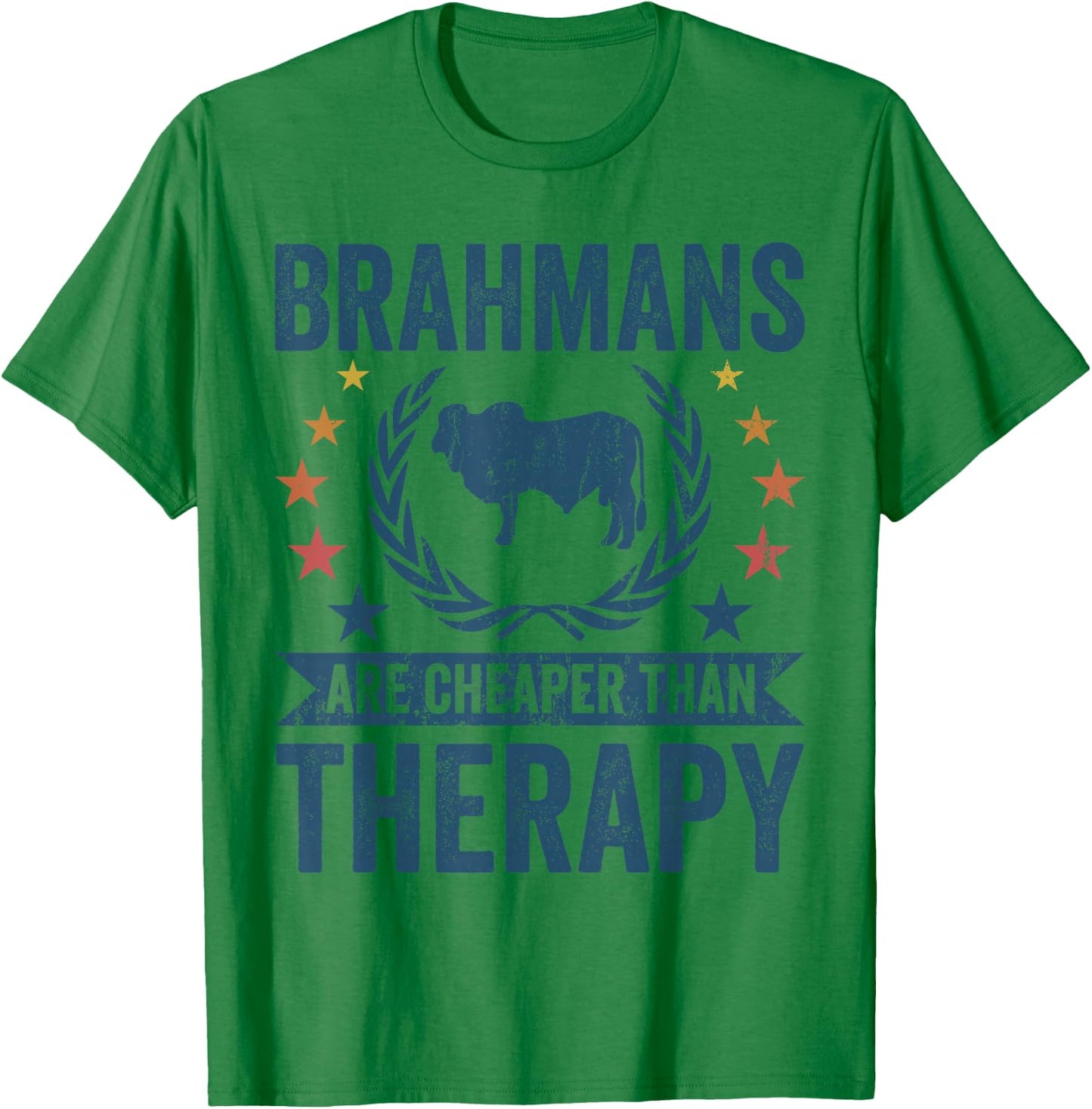 Cow Cheaper Therapy - Cattle Farmer Rancher Brahman T-Shirt - T-Shirt | Irish Green