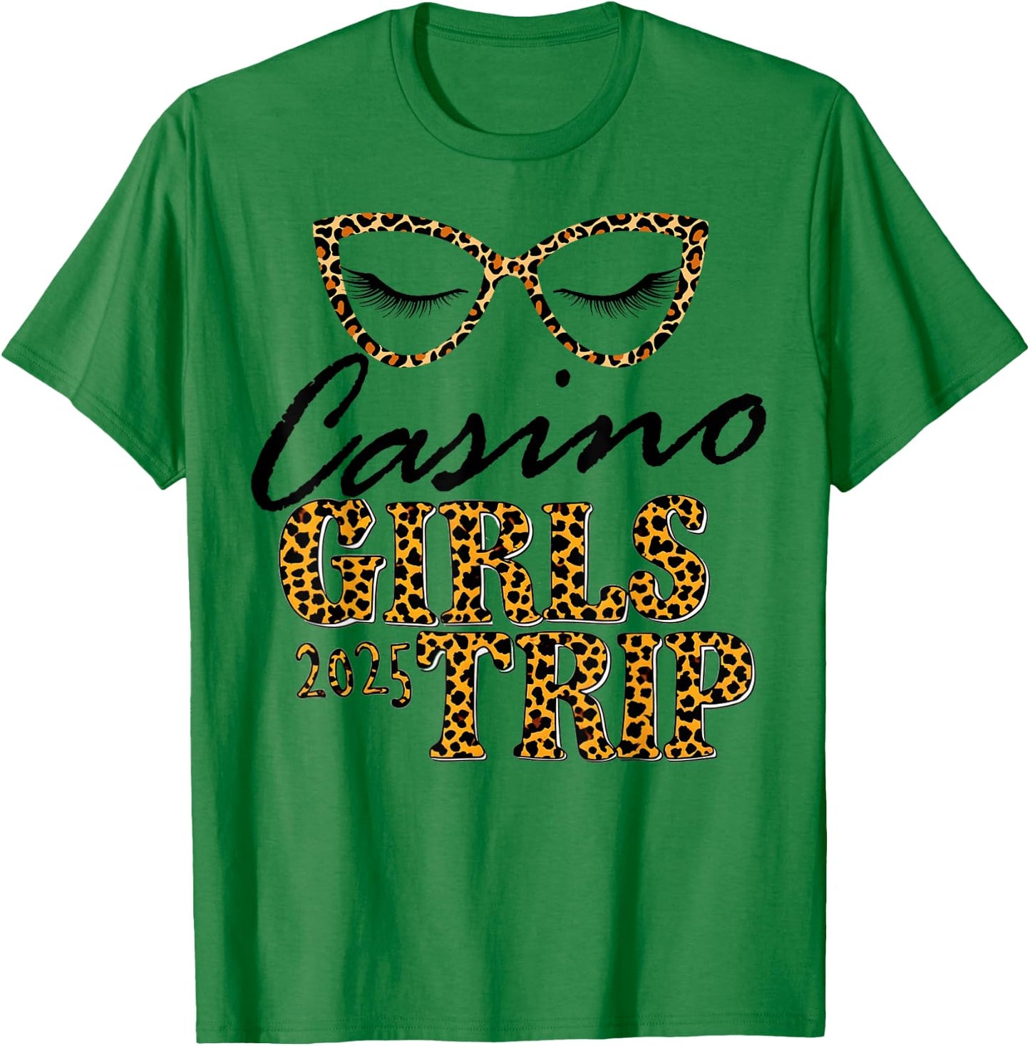 Girls Trip Casino 2025 Shirt Weekend Birthday Squad T-Shirt - T-Shirt | Irish Green