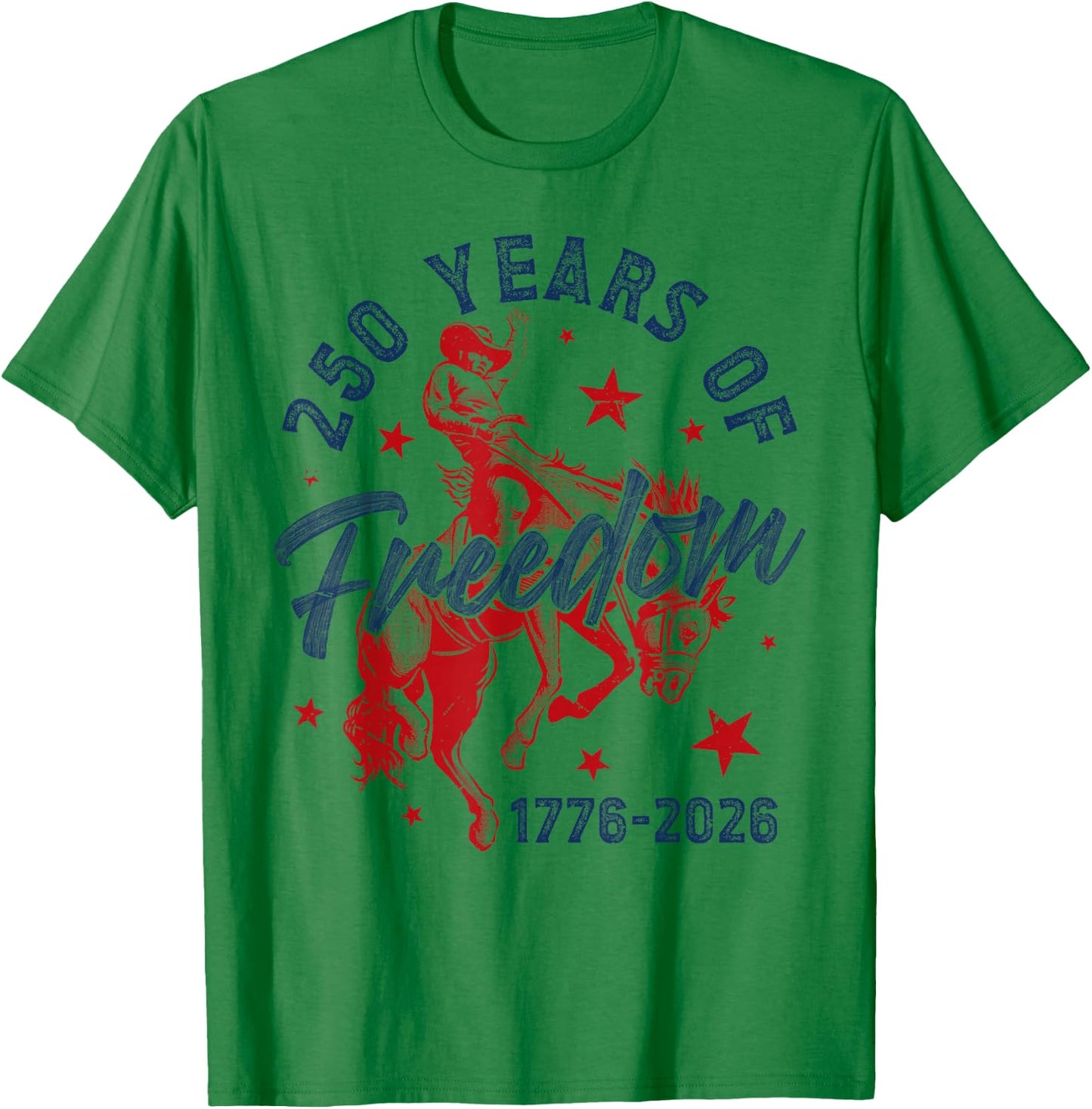 250 America Years of Freedom 1776 2026 Western Cowboy Rodeo T-Shirt - T-Shirt | Irish Green