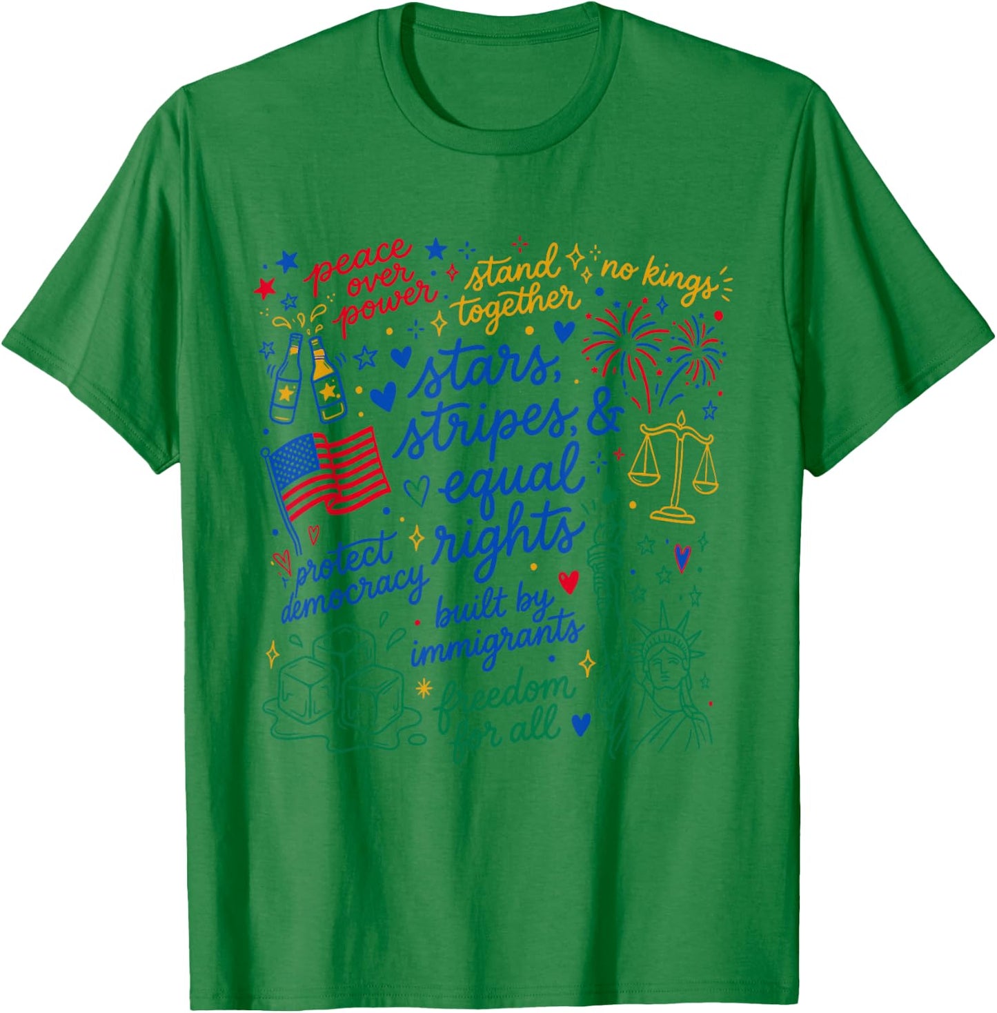 Stars Stripes and Equal Rights Patriotic Liberal 4th of July T-Shirt - T-Shirt | Irish Green