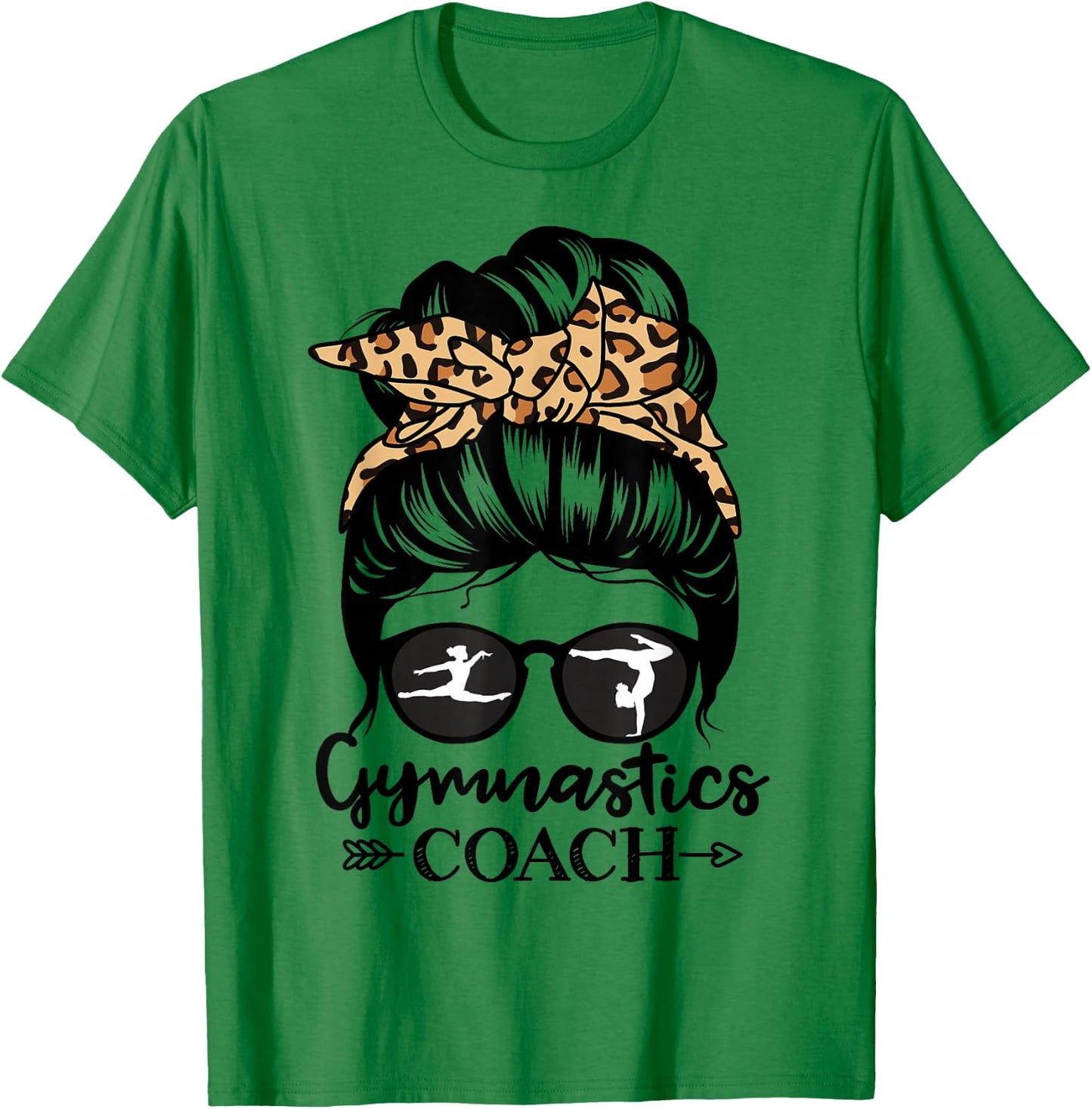 Gymnastics Coach Messy Bun Hair Funny Gymnast Coach T-Shirt - T-Shirt | Irish Green