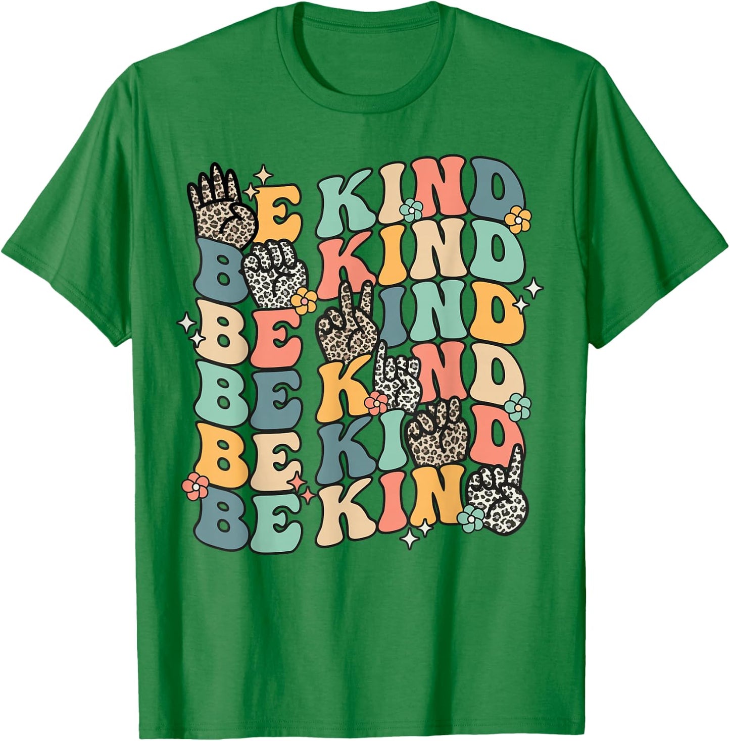 Groovy Be Kind Sign Language ASL Finger Spelling Kindness T-Shirt - T-Shirt | Irish Green