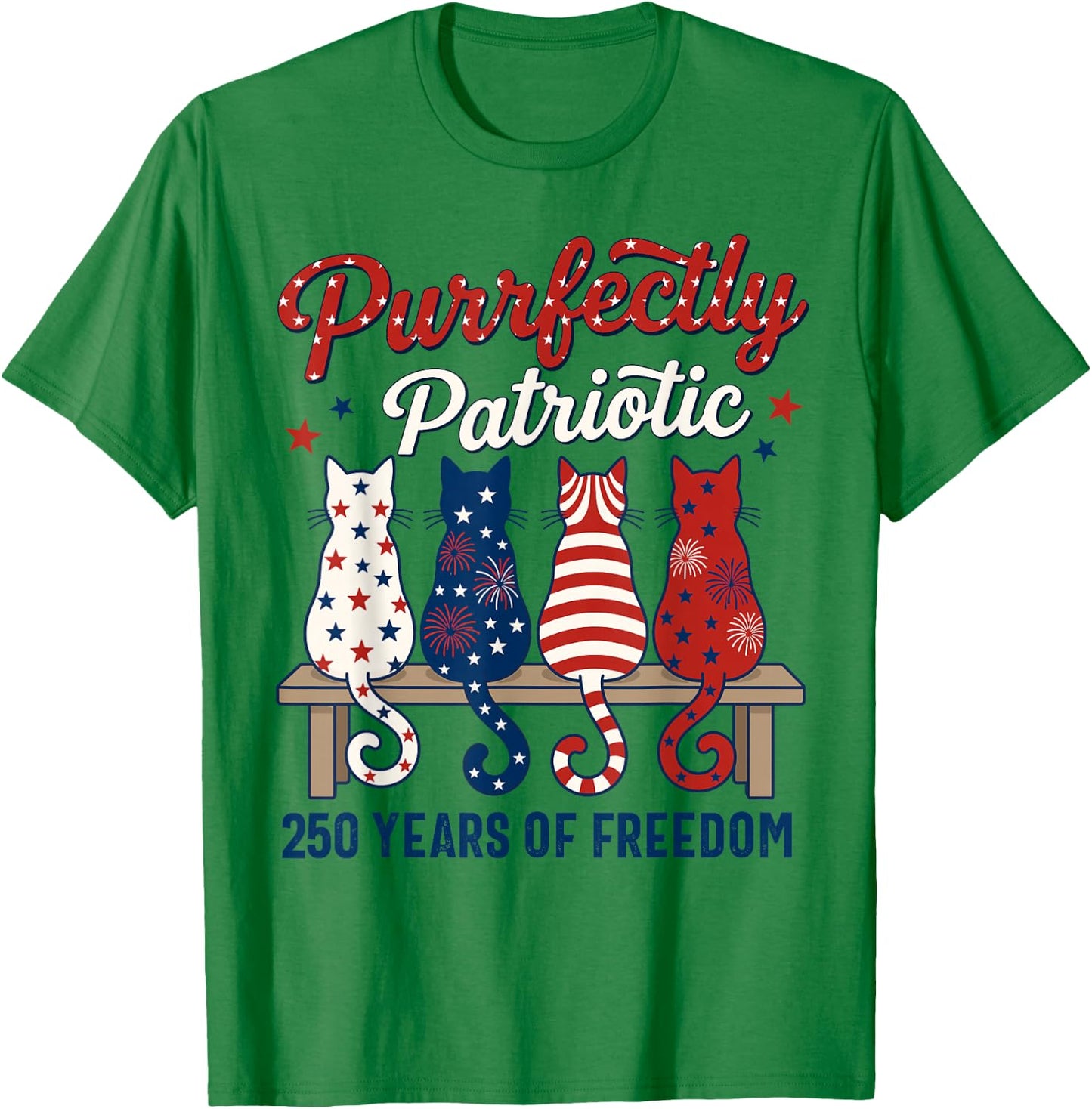 4th of July Cat Lovers Purrfectly Patriotic 250 Years 250th T-Shirt - T-Shirt | Irish Green