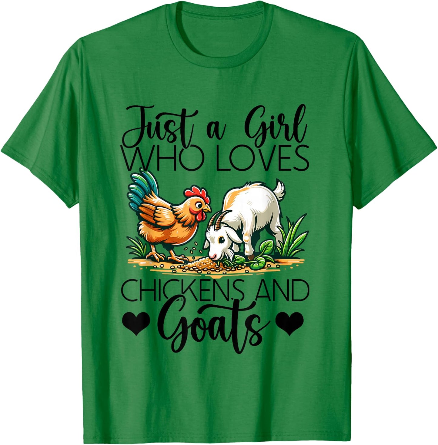 Funny Just A Girl Chickens Goats Lover Pets Farmers Farming T-Shirt - T-Shirt | Irish Green
