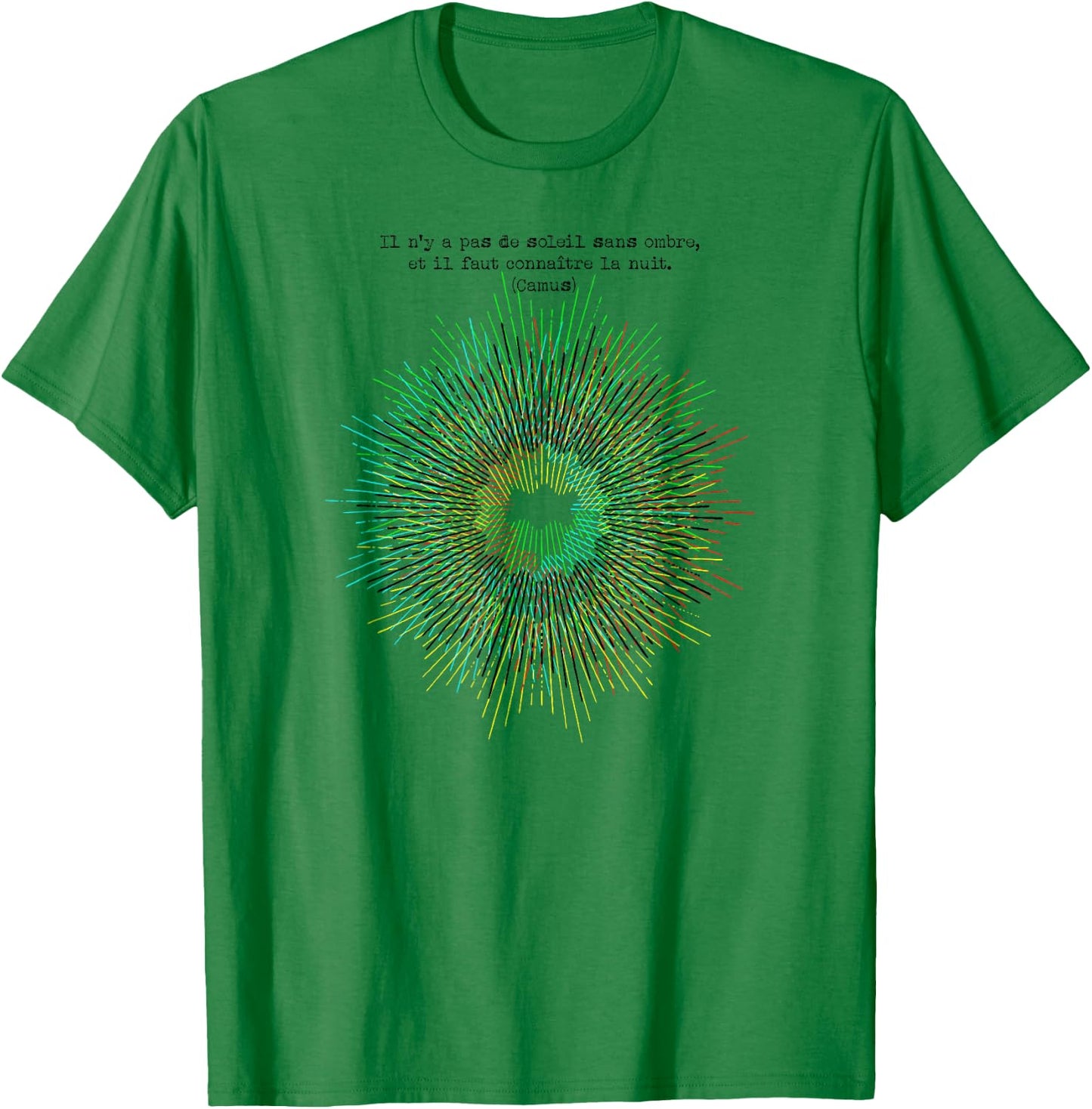 Camus: Il n'y a pas de soleil sans ombre T-Shirt - T-Shirt | Irish Green
