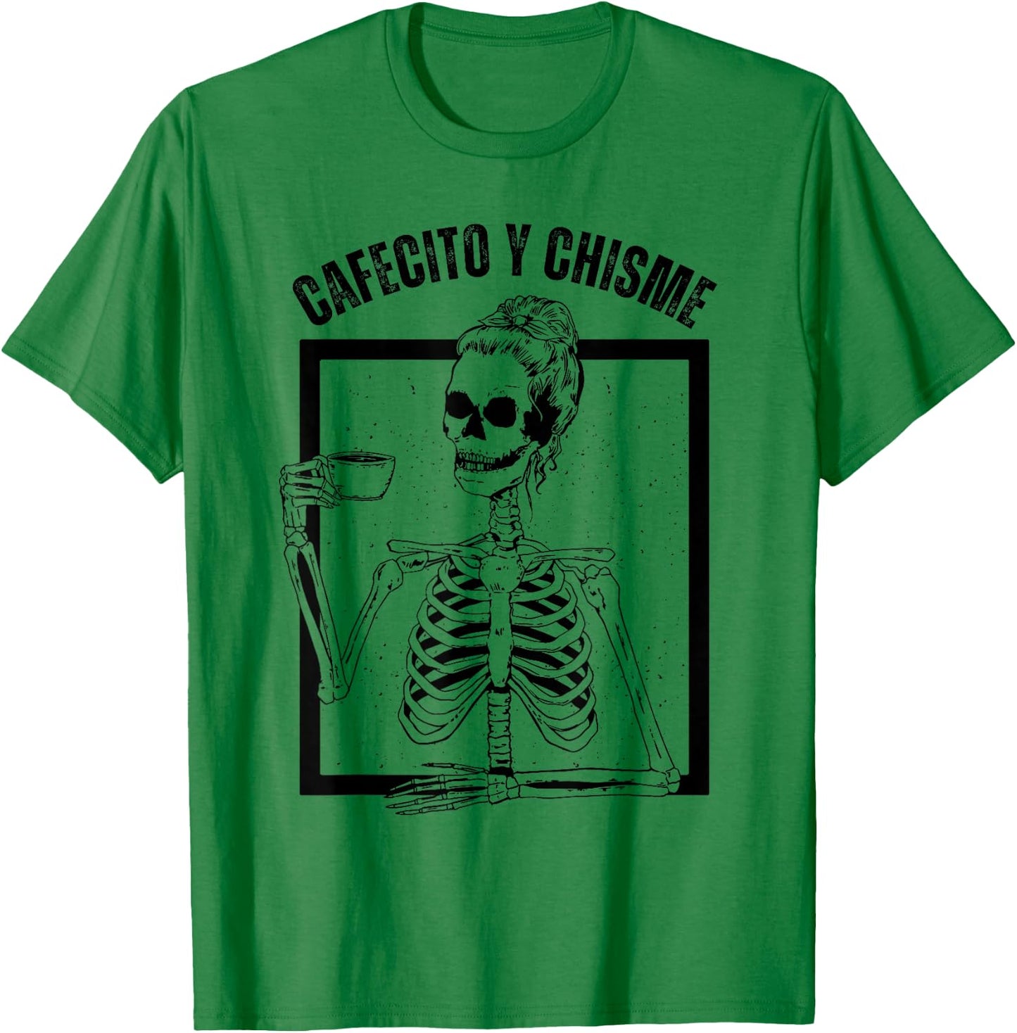 Cafecito y Chisme Skeleton, Cafecito y Chisme T-Shirt - T-Shirt | Irish Green