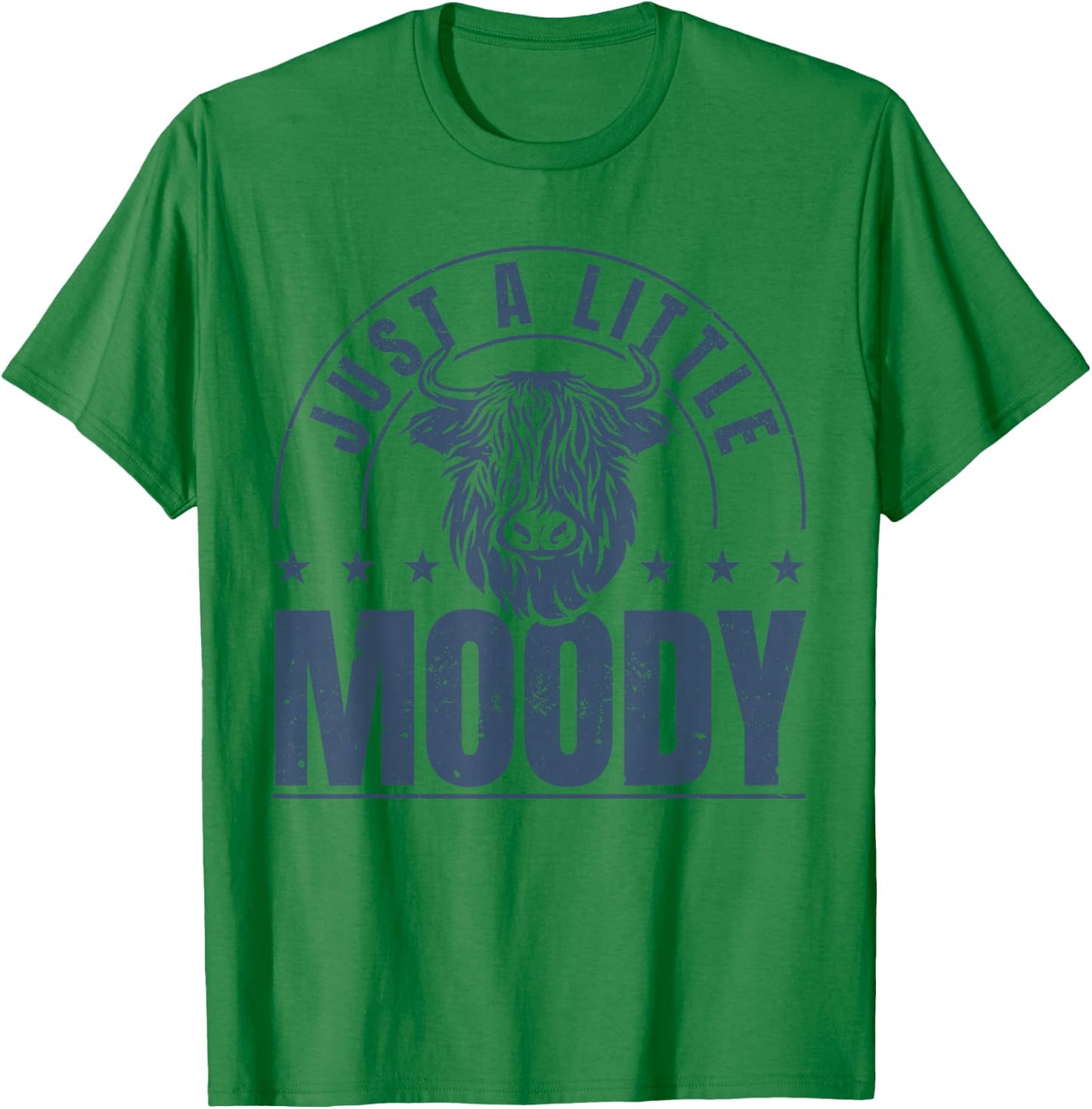 Scottish Highland Cow Just A Little Moody Highland Cows T-Shirt - T-Shirt | Irish Green