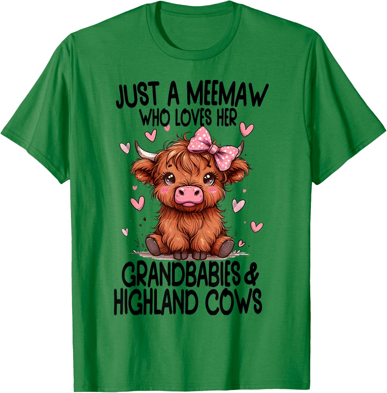 Just a MEEMAW loves her GRANDBABIES & HIGHLAND COWS Graphic T-Shirt - T-Shirt | Irish Green