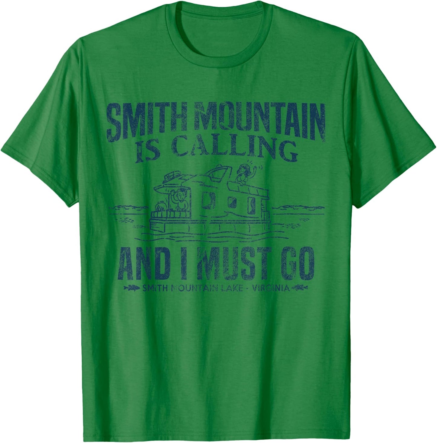 Smith Mountain Is Calling Shirt Funny Lake Houseboat Boating T-Shirt - T-Shirt | Irish Green