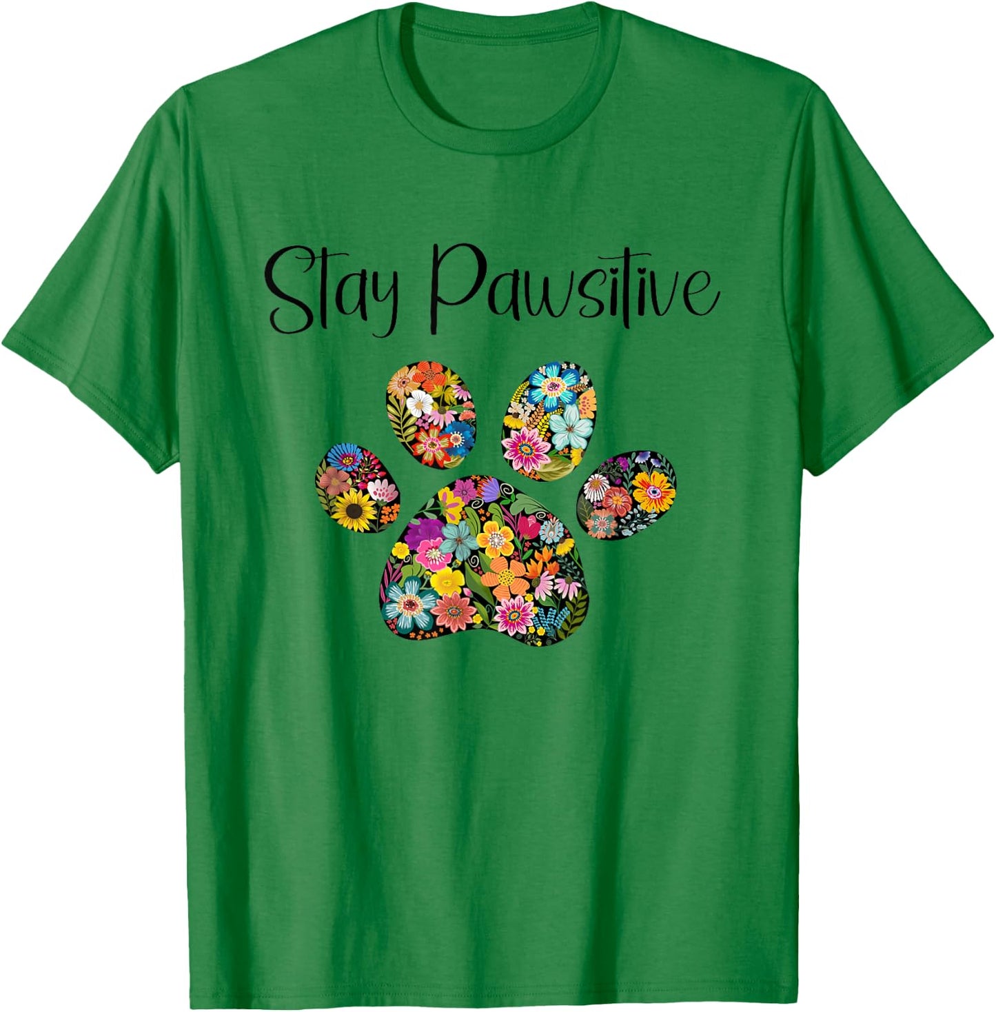 Stay Pawsitive Tierliebhaber mit Pfotenabdruck T-Shirt - T-Shirt | Irish Green