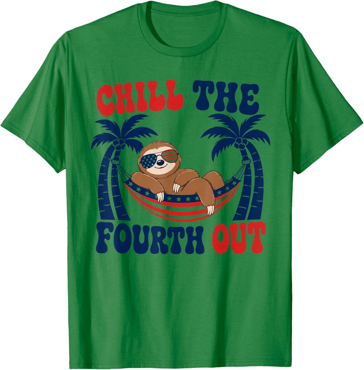 Chill The Fourth Out Patriotic Sloth USA Flag T-Shirt - T-Shirt | Irish Green