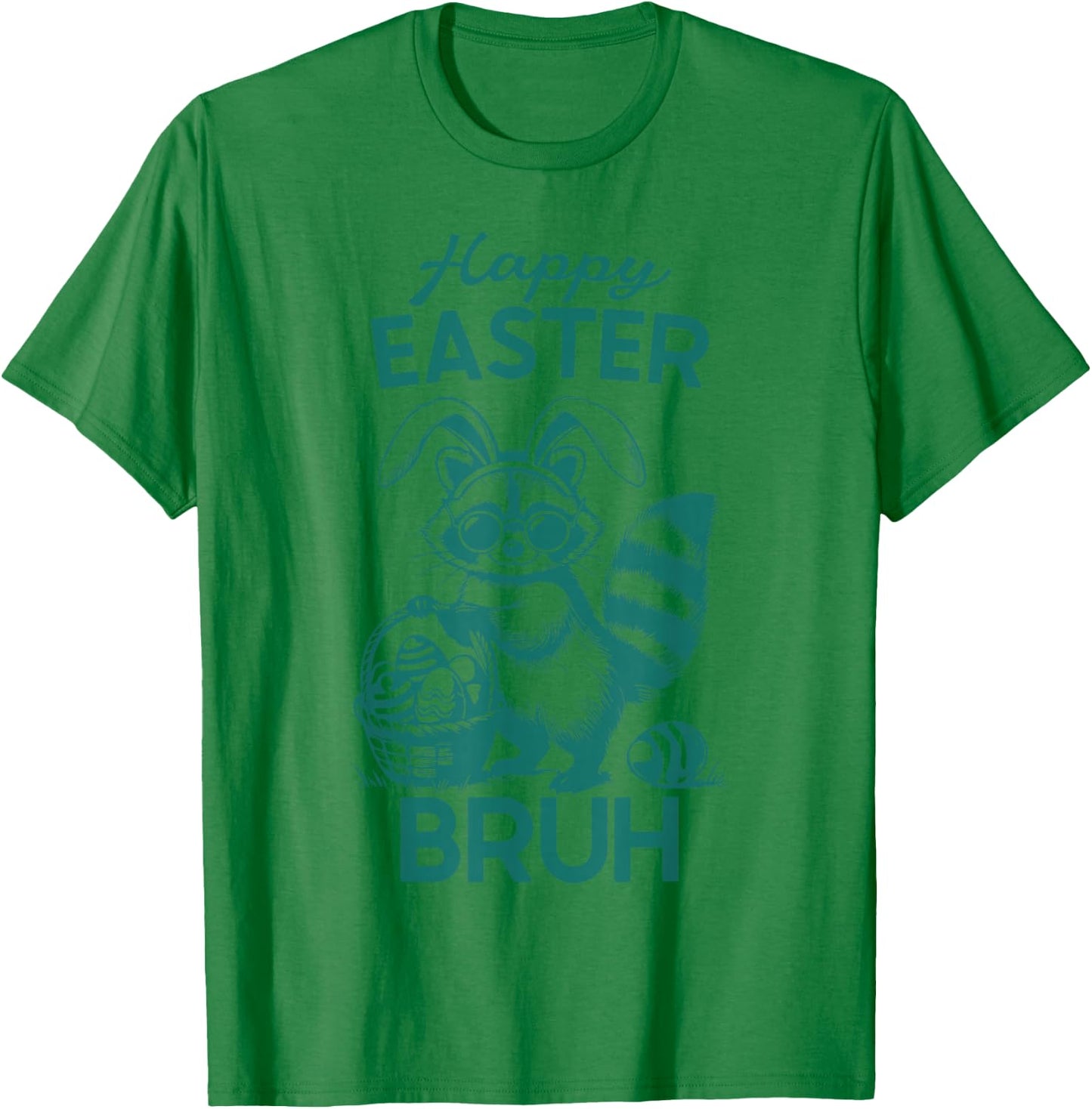 Happy Easter Bruh Raccoon Easter Bunny Rabbit Racoon Animal T-Shirt - T-Shirt | Irish Green