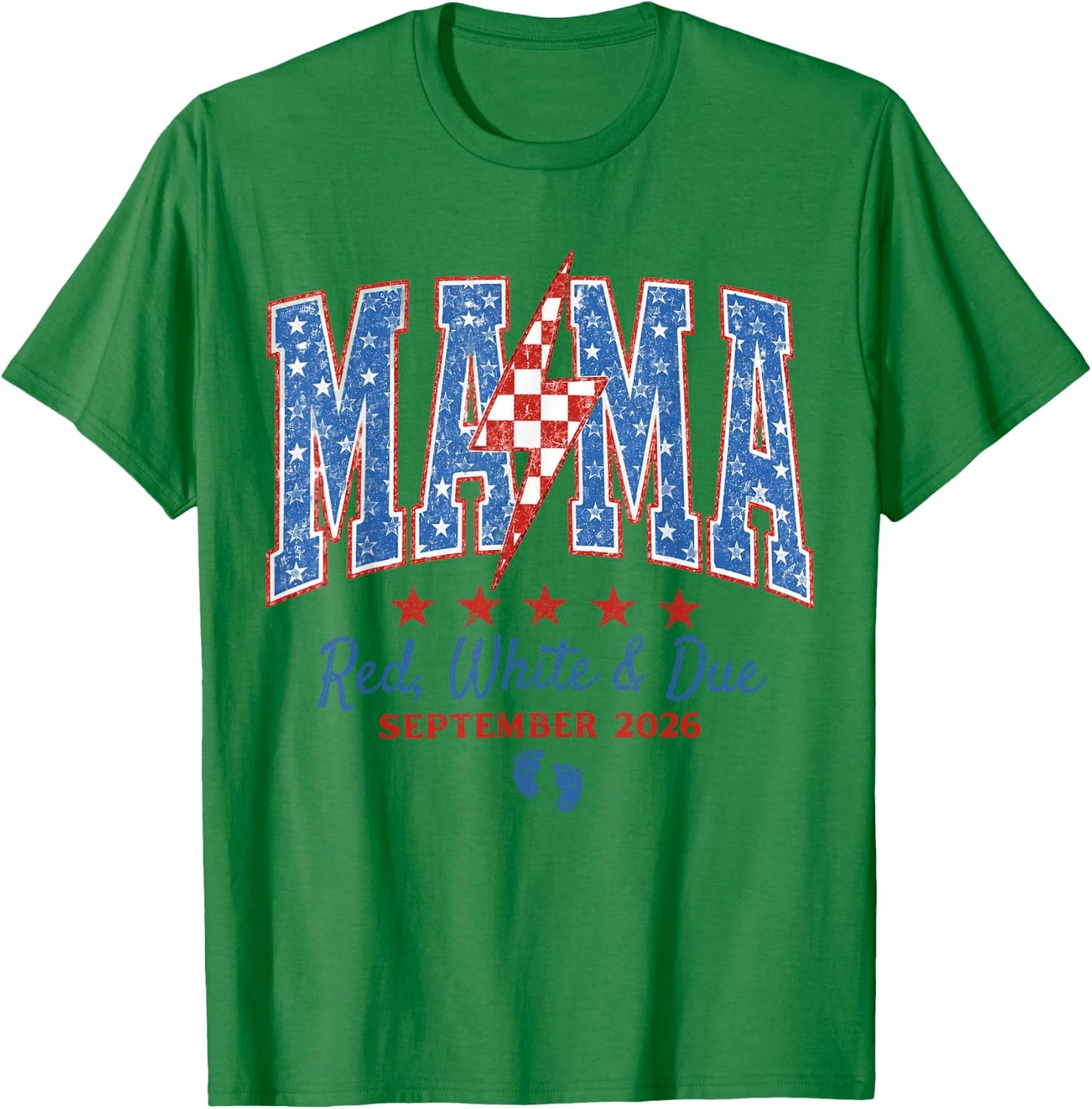Mama Red White and Due September 2026 Pregnancy 4th of July T-Shirt - T-Shirt | Irish Green