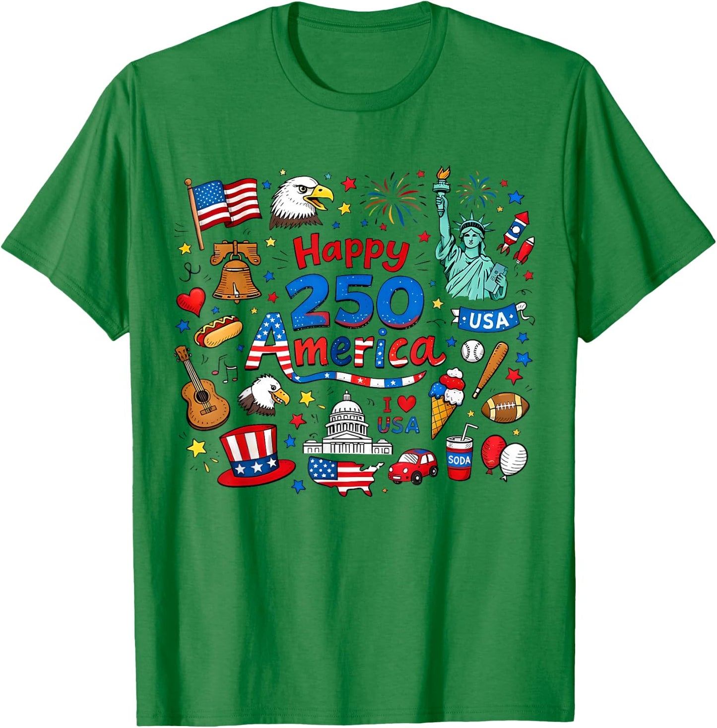 Happy 250 America Doodle 1776–2026 4th of July Teacher Kids T-Shirt - T-Shirt | Irish Green