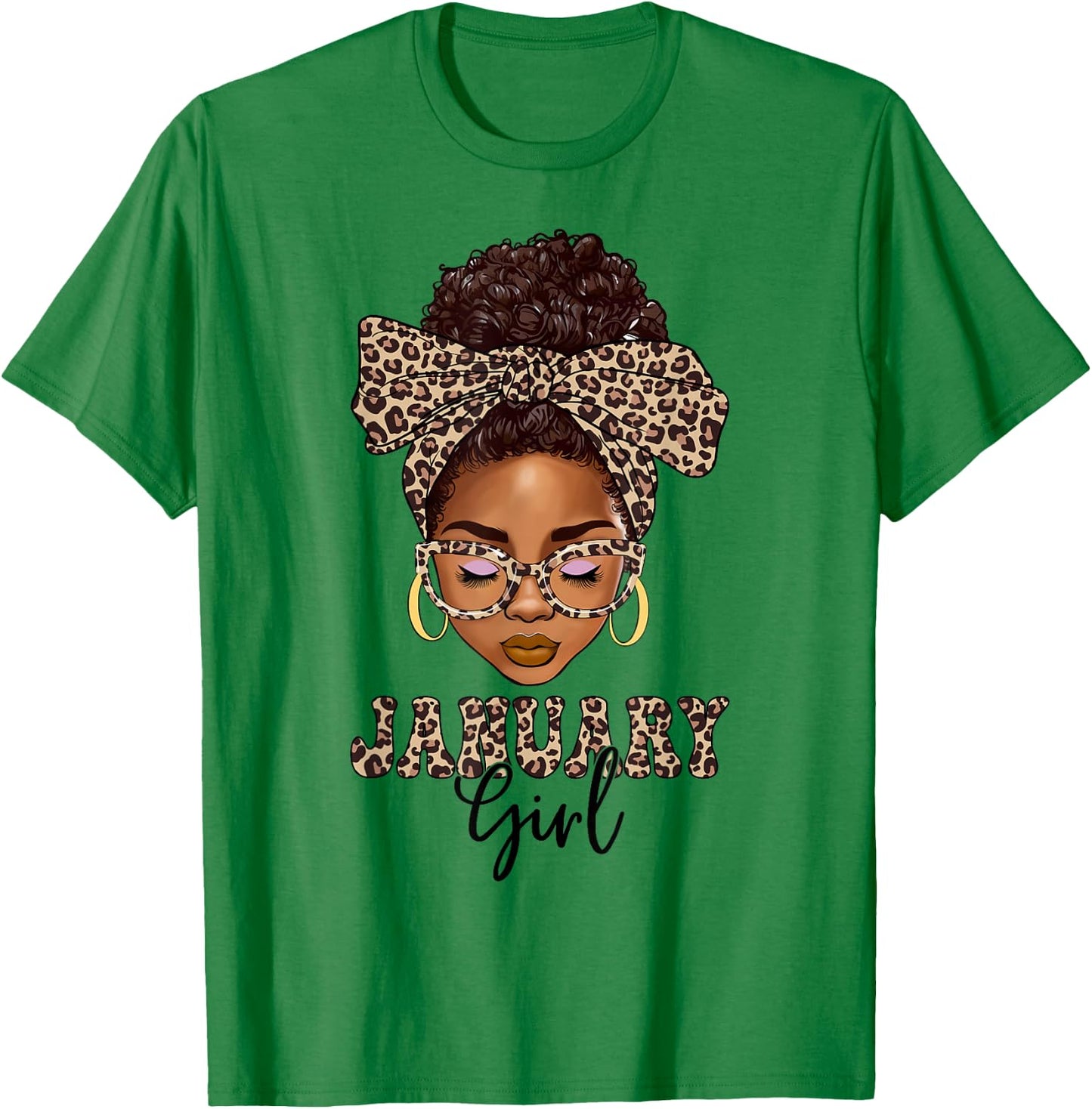 January Girls Messy Bun Leopard Black Women Birthday T-Shirt - T-Shirt | Irish Green