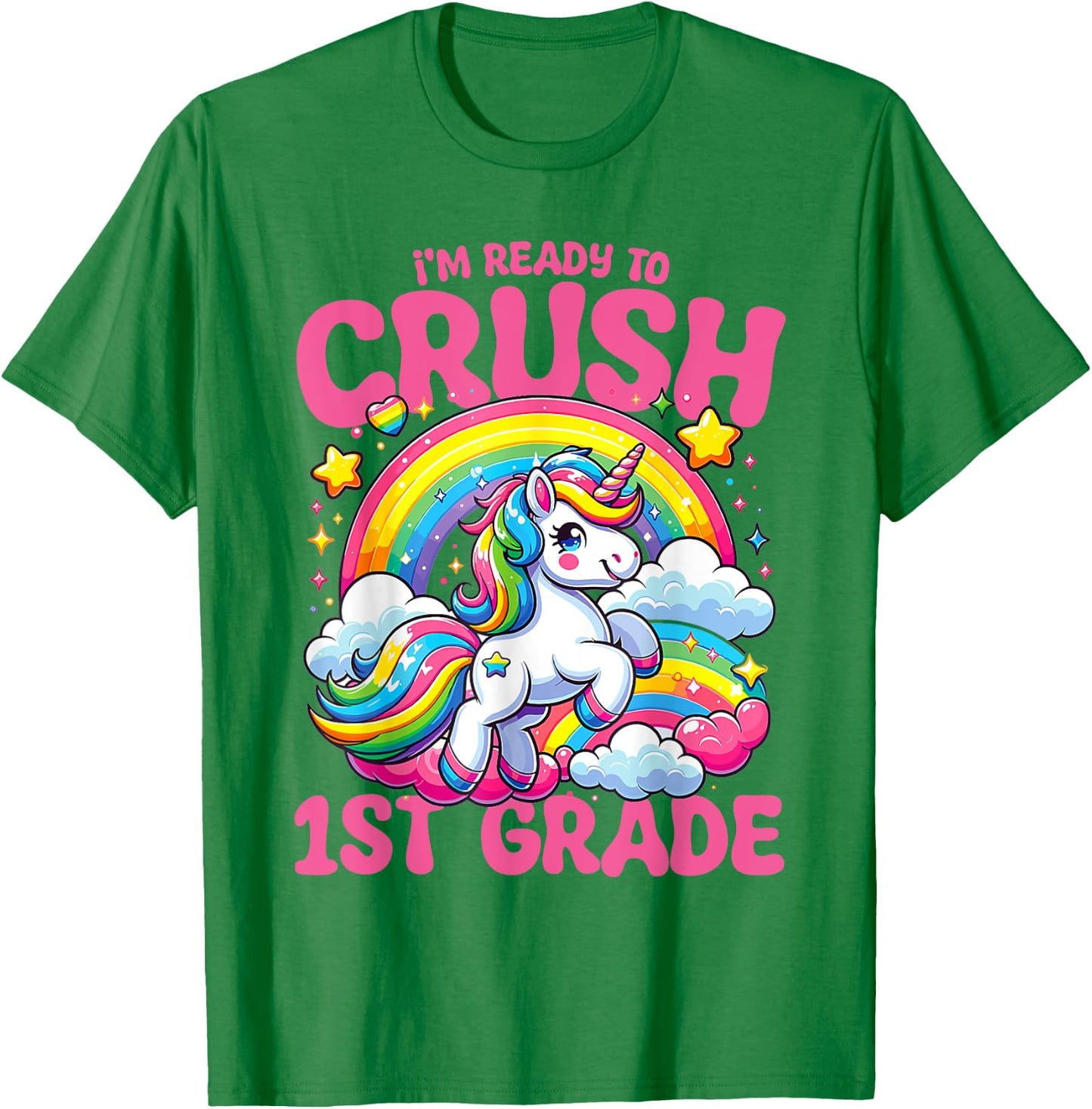 Crush 1st Grade Unicorn Girls Teacher Back to School T-Shirt - T-Shirt | Irish Green