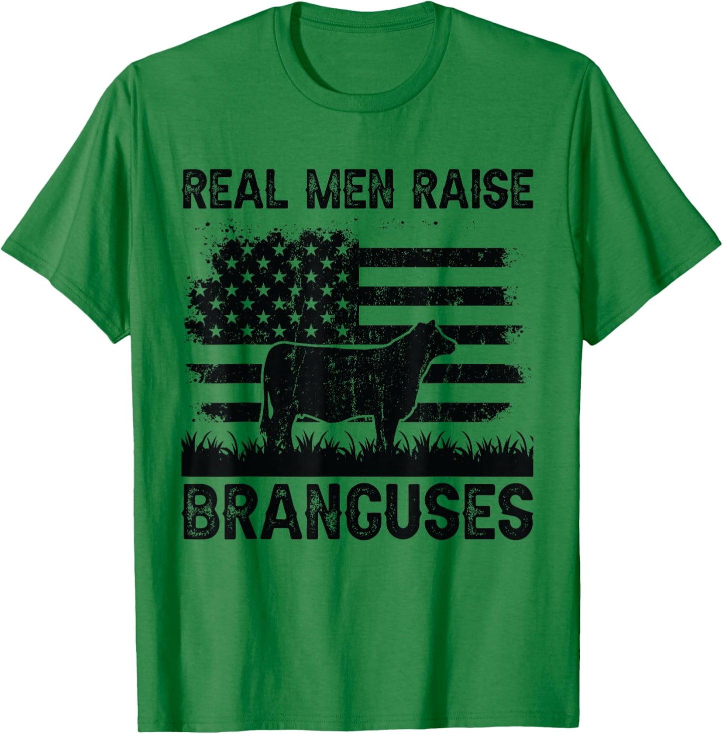 Real Men Raise Cow - Cattle Farmer Breeder Brangus T-Shirt - T-Shirt | Irish Green