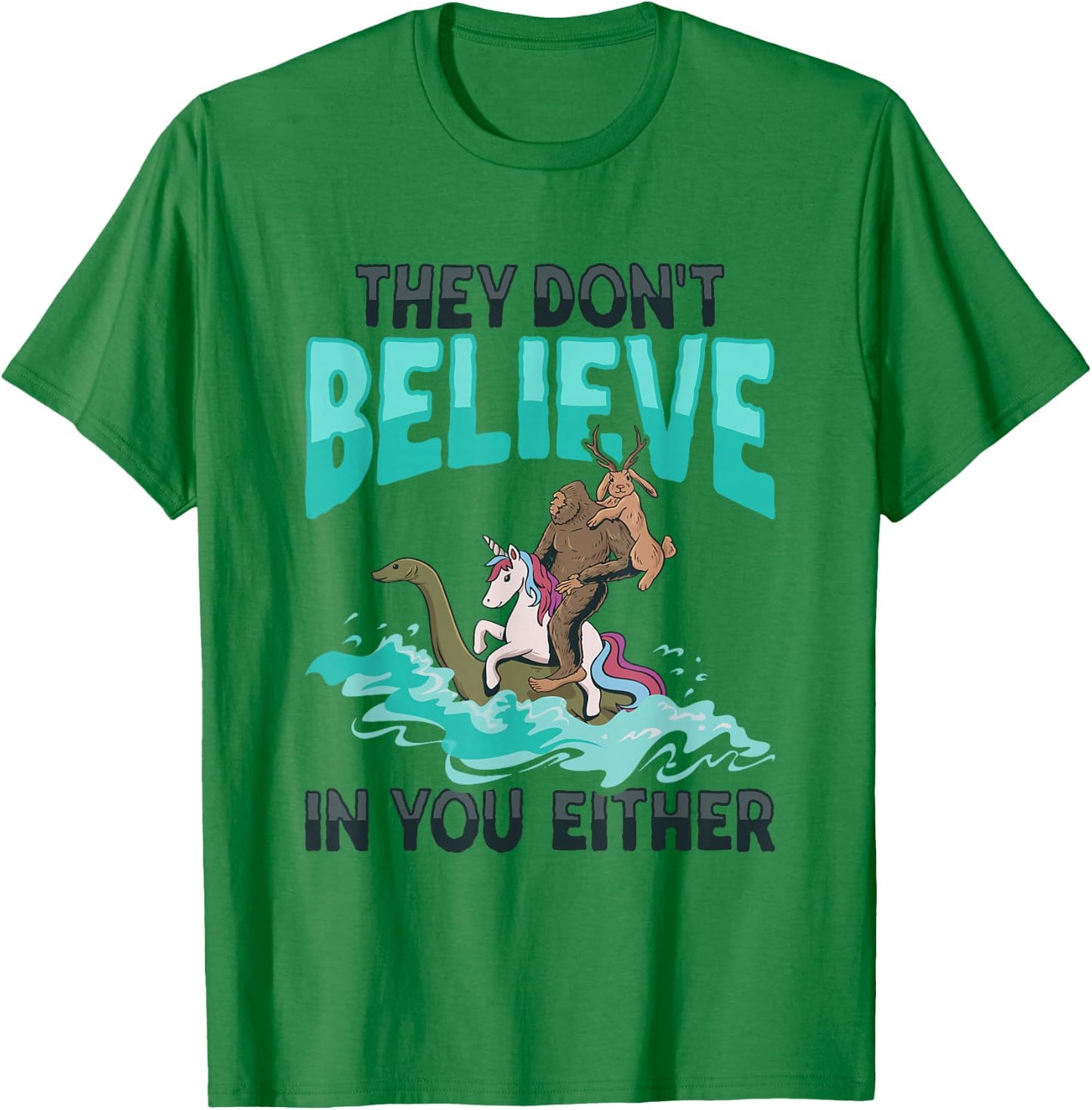 Cryptozoology Cryptid Bigfoot Unicorn Loch Ness Jackalope T-Shirt - T-Shirt | Irish Green