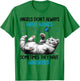 Angels Don't Always Have Wings Sometimes They Have Whiskers T-Shirt - T-Shirt | Irish Green