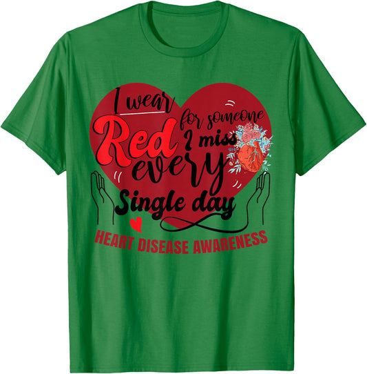I Wear Red For Someone | Heart Disease Awareness T-Shirt - T-Shirt | Irish Green