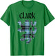 Clan Clark Tartan Scottish Family Name Scotland Pride T-Shirt - T-Shirt | Irish Green