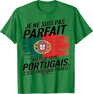 Je Suis Pas Parfait But Portuguese Humor Portugal Gift , white, S T-Shirt - T-Shirt | Irish Green