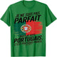 Je Suis Pas Parfait But Portuguese Humor Portugal Gift , white, S T-Shirt - T-Shirt | Irish Green