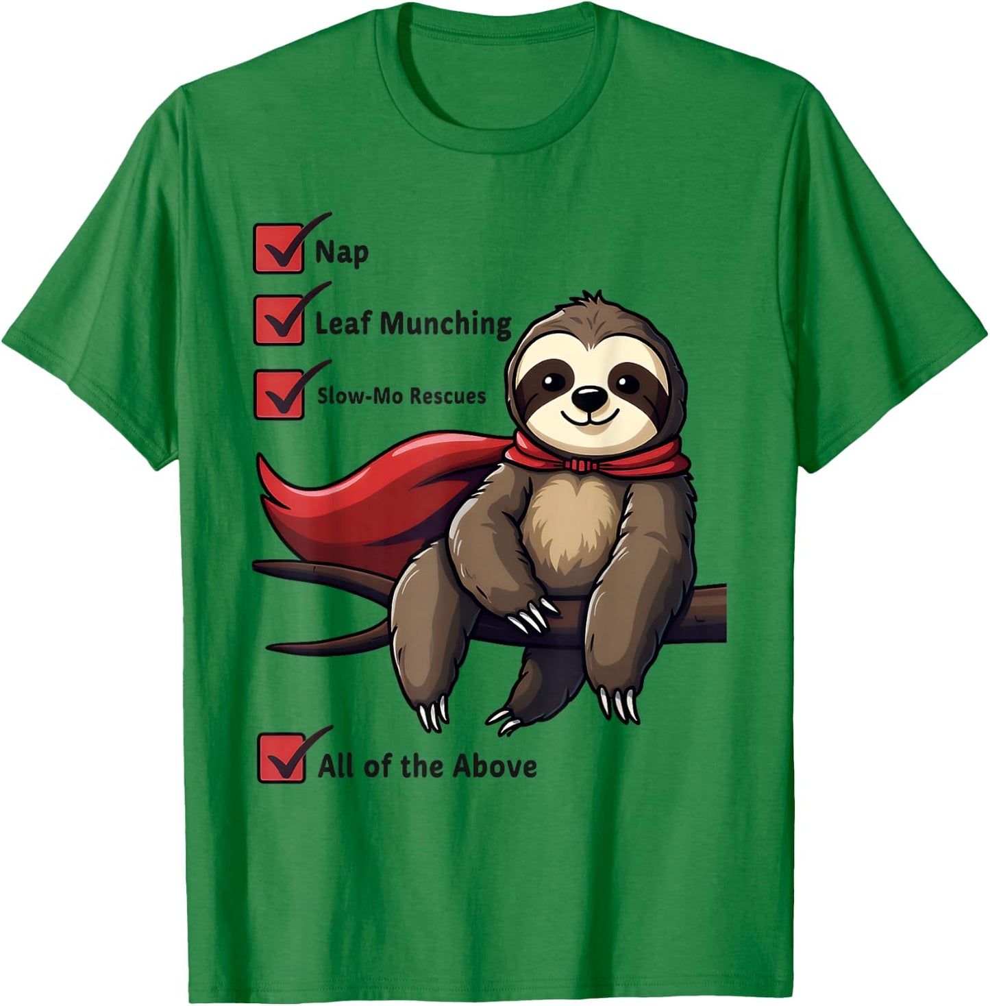 Superhero Sloth Checklist Super Lazy Sloth Nap Leaf Muncher T-Shirt - T-Shirt | Irish Green