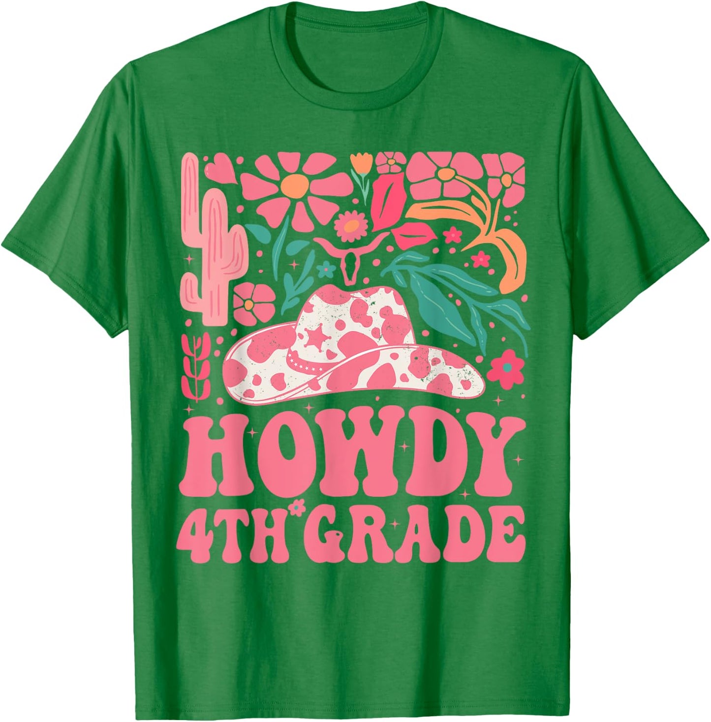 Howdy Fourth Grade Western Cowgirls 4th Grade Squad Teacher T-Shirt - T-Shirt | Irish Green