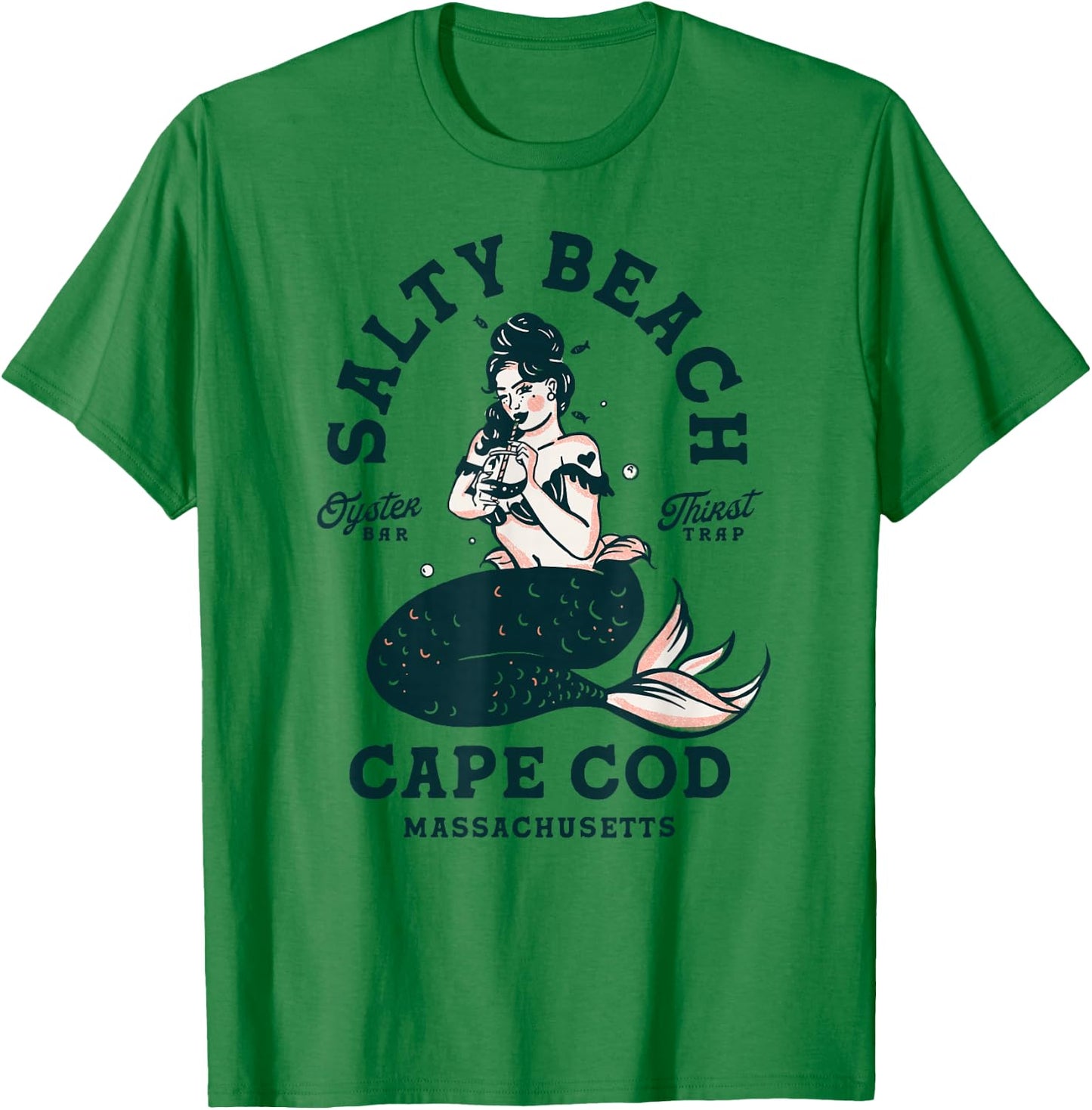 Salty Beach Oyster Bar Quirky Cape Cod Mermaid Gifts T-Shirt - T-Shirt | Irish Green