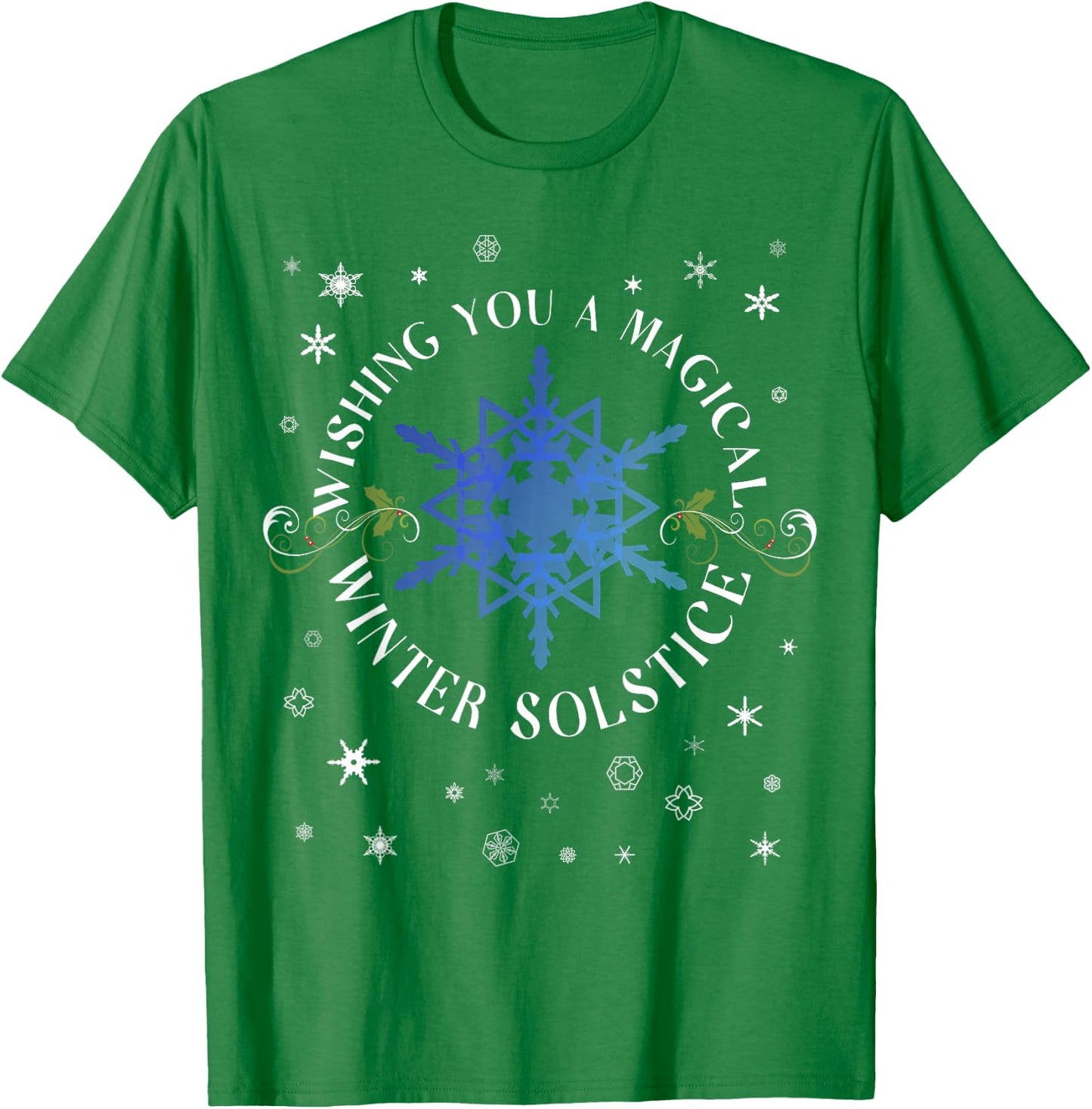 I wish you a magical winter solstice T-Shirt - T-Shirt | Irish Green