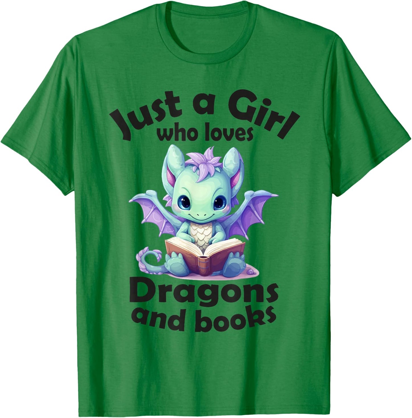 Just a girl who loves Dragons and books, Dragon for Kids T-Shirt - T-Shirt | Irish Green