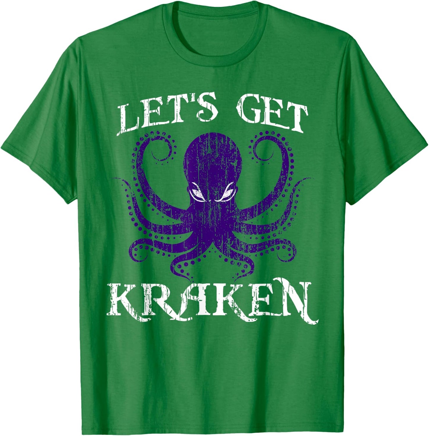 Funny Kraken LET'S GET KRAKEN T-Shirt - T-Shirt | Irish Green