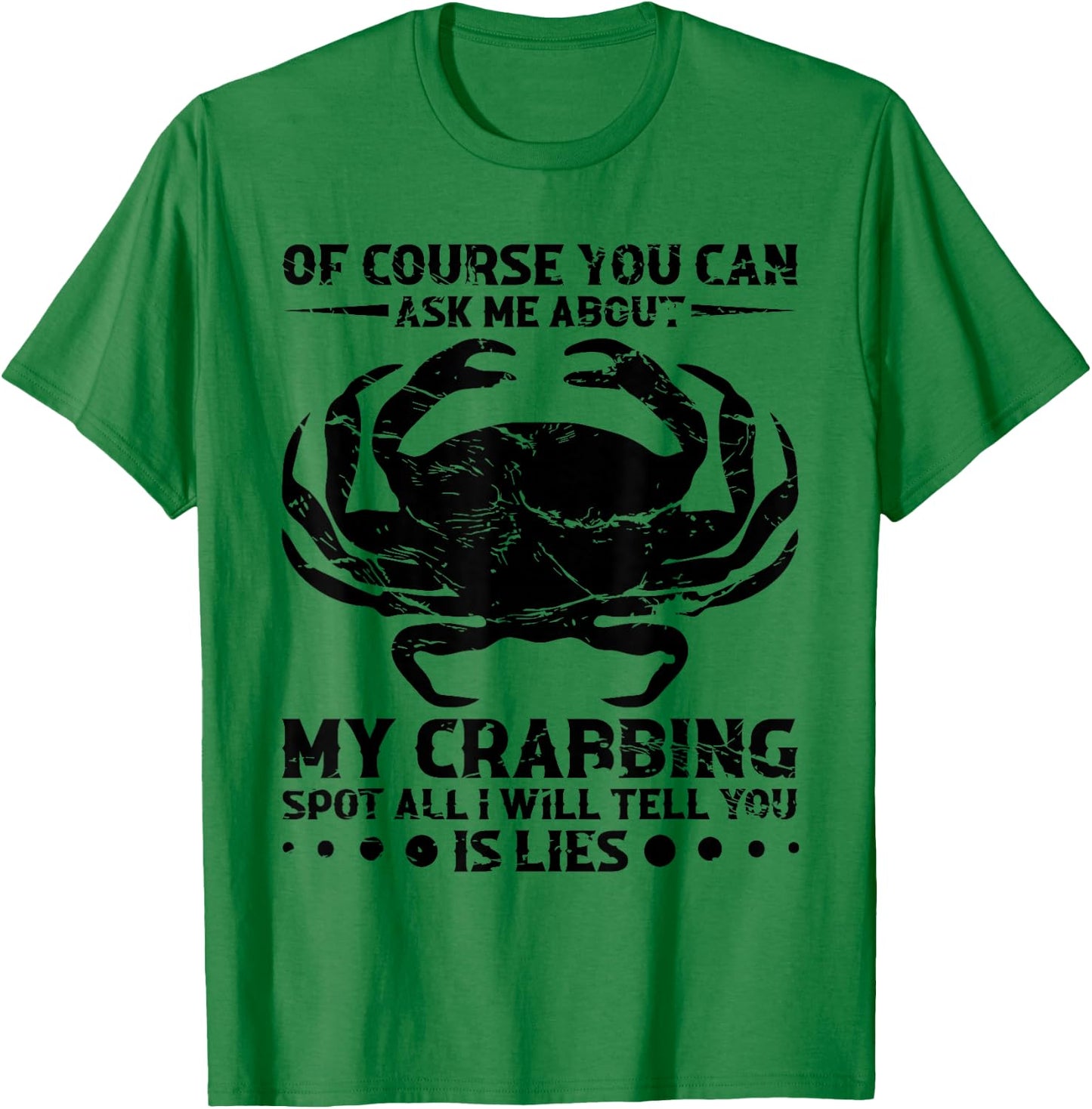 Crab Hunter Crab Whisperer Crab Hunting Crabbing Net T-Shirt - T-Shirt | Irish Green