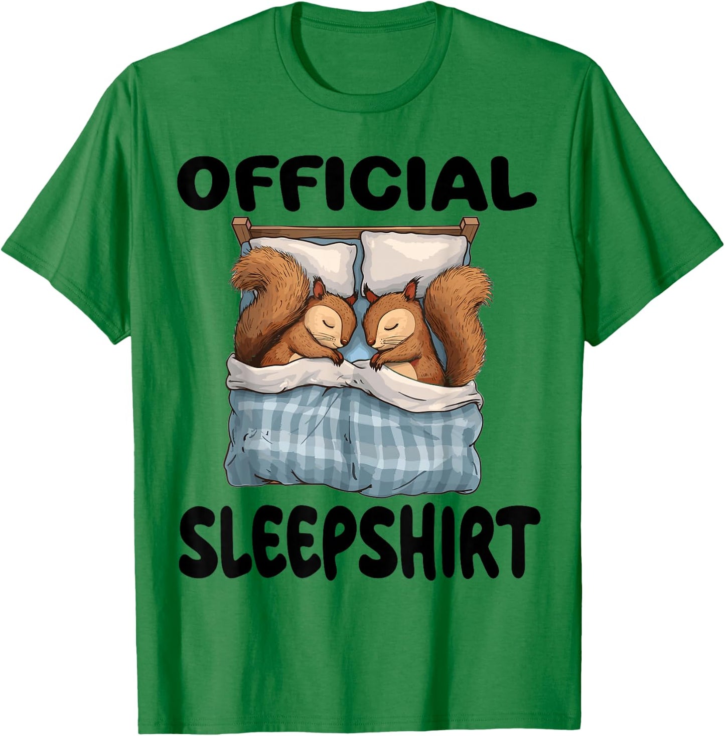Squirrel Official Sleepshirt Pajamas Nightgown T-Shirt - T-Shirt | Irish Green