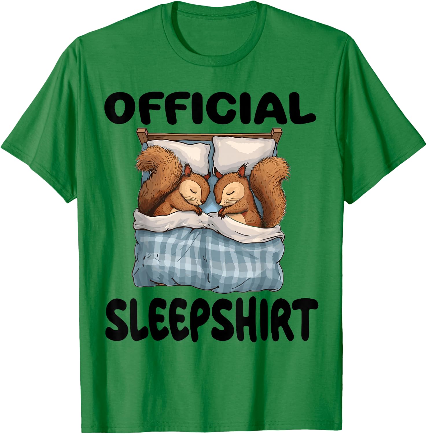 Squirrel Official Sleepshirt Pajamas Nightgown T-Shirt - T-Shirt | Irish Green
