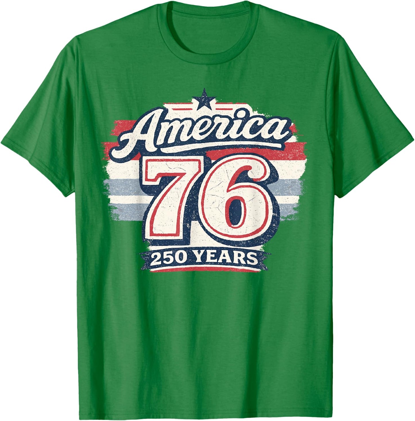 Retro America 76 250 Years Freedom 1776 2026 T-Shirt - T-Shirt | Irish Green
