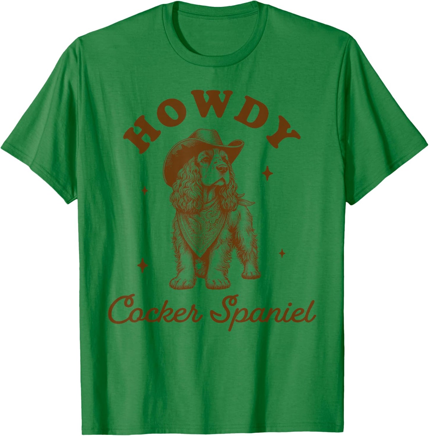 Cocker Spaniel Dog Mom Western Life Howdy Cocker Spaniel Women T-Shirt - T-Shirt | Irish Green