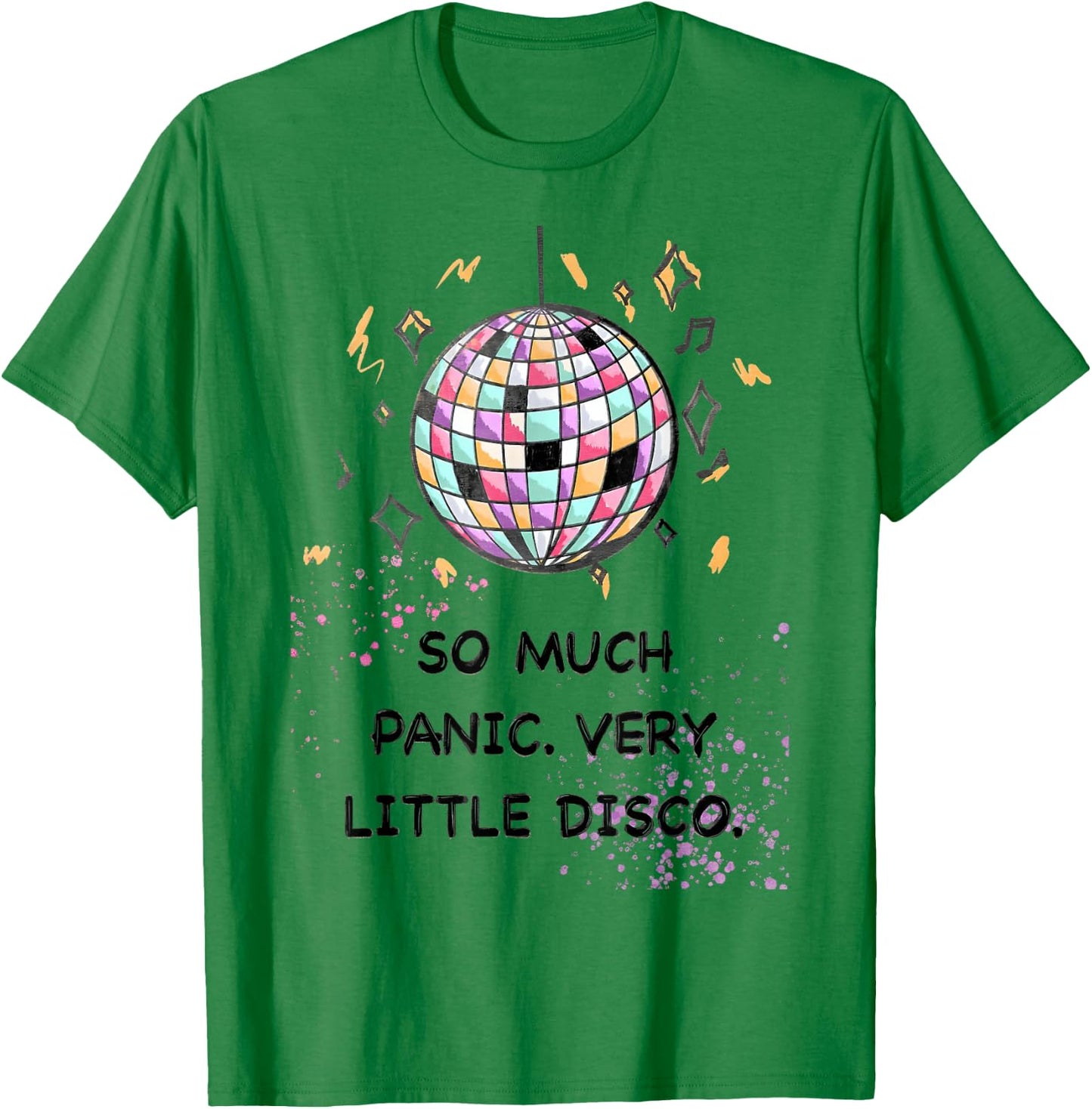So Much Panic Very Little Disco Fun Retro T-Shirt - T-Shirt | Irish Green