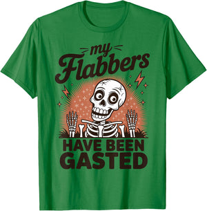 My Flabbers Have Been Gasted T-Shirt - T-Shirt | Irish Green